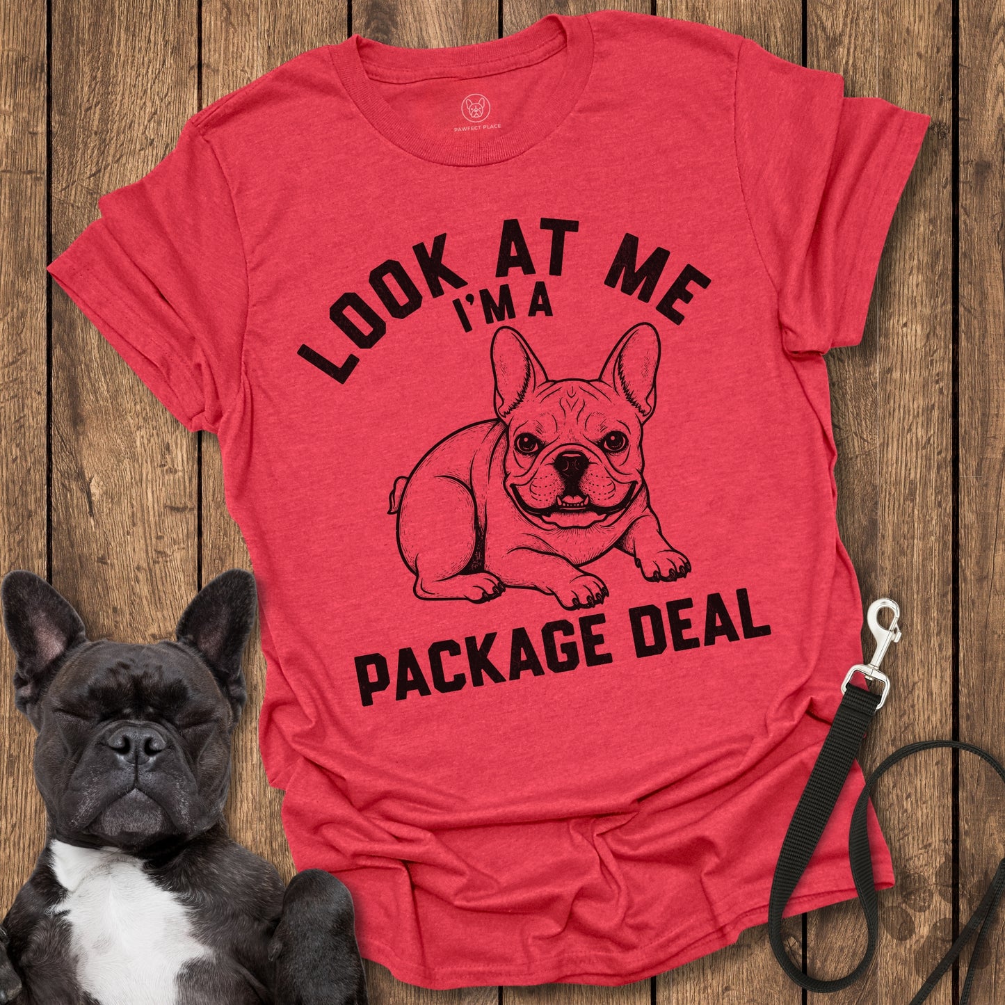 I'm A Package Deal T-Shirt