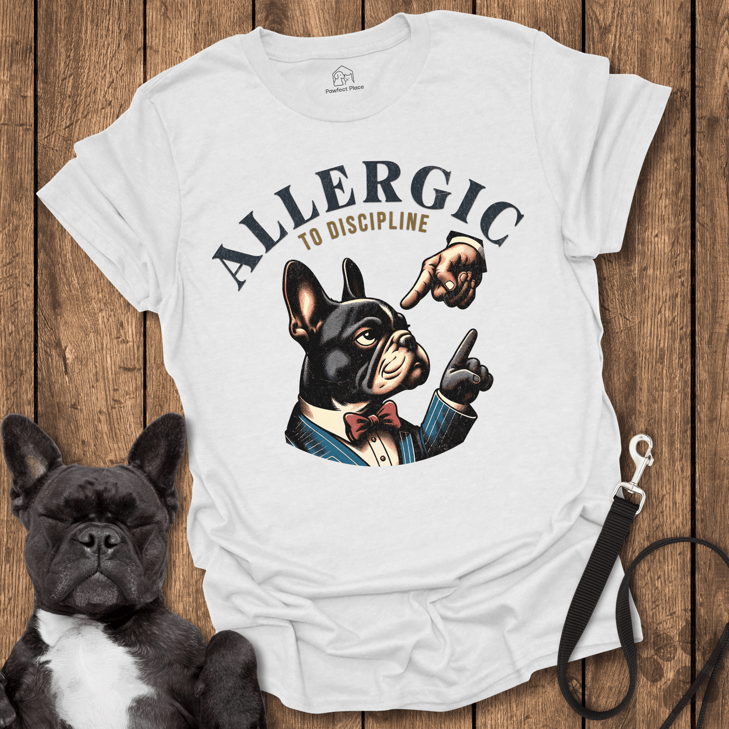 Frenchie T-Shirt, Allergic To Discipline, Bad Frenchie - Dog Shirt