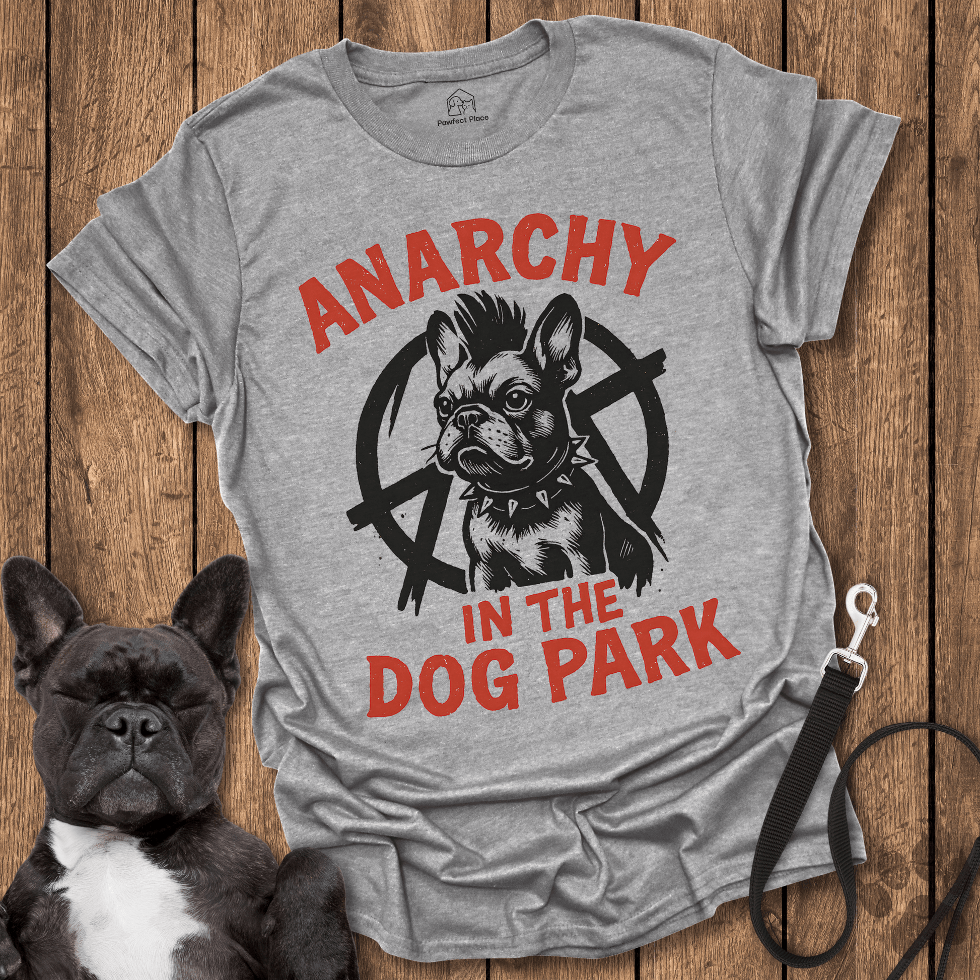 Frenchie T-Shirt, Anarchy In The Dog Park - Dog Shirt
