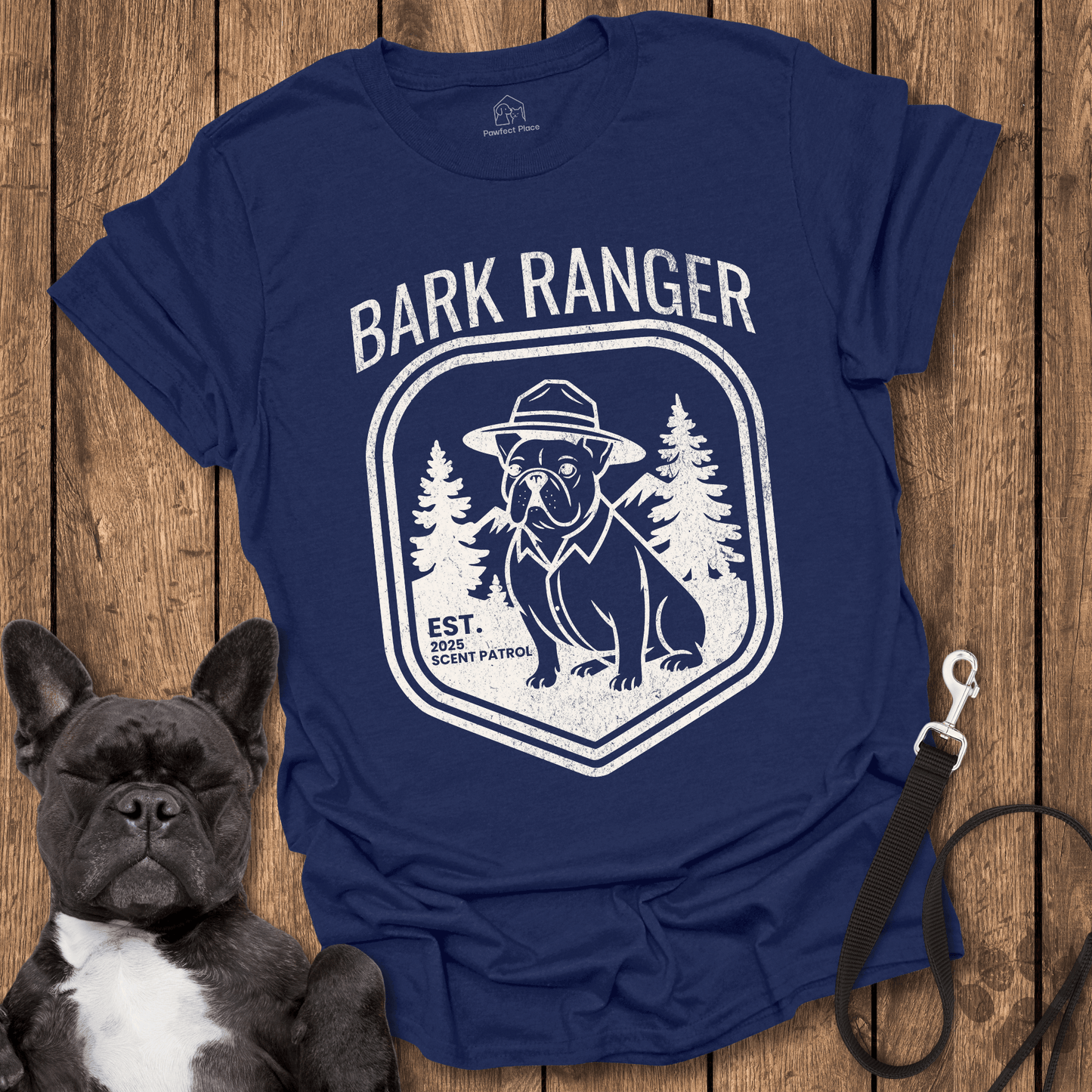 Frenchie T-Shirt, Bark Ranger, Scent Patrol - Dog Shirt