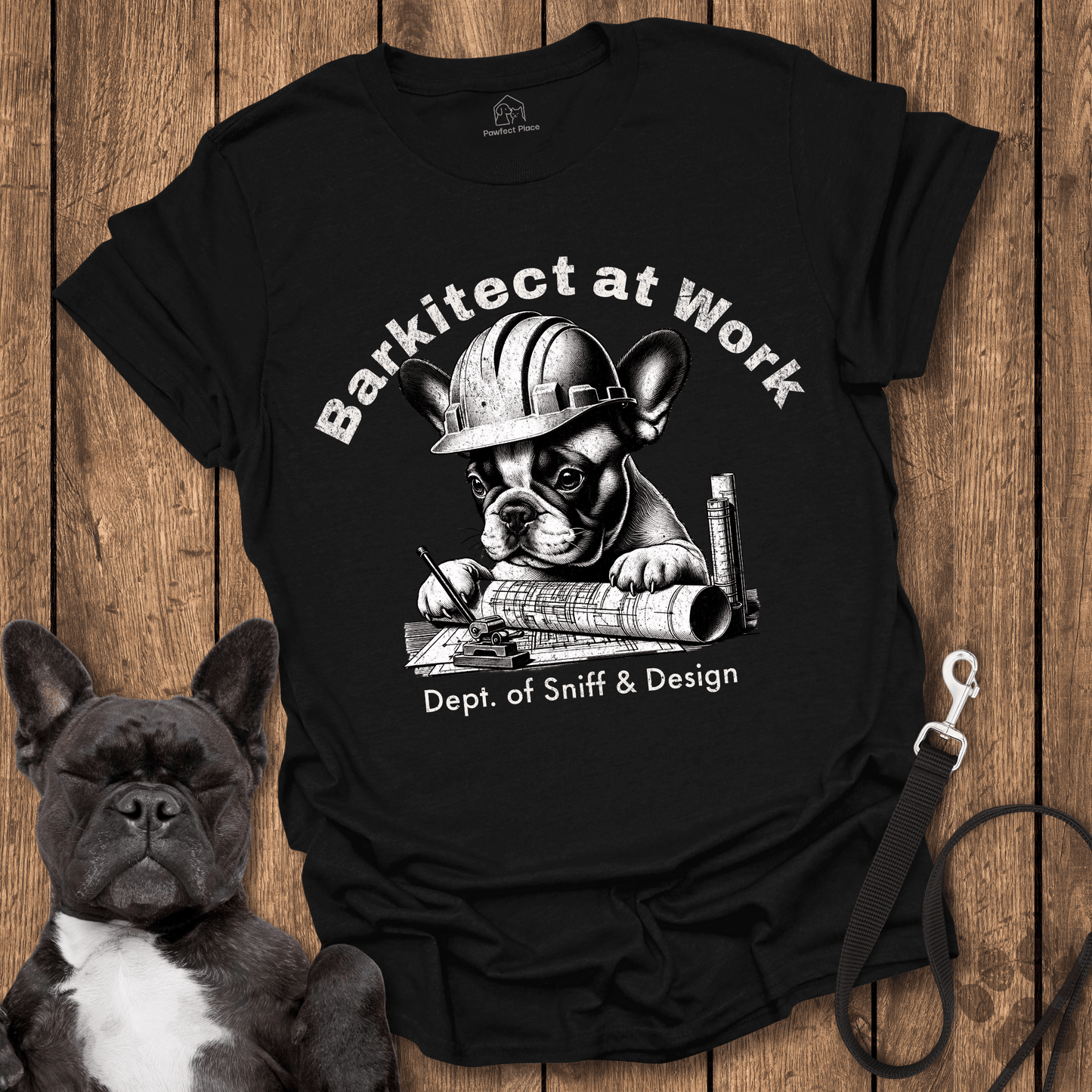 Frenchie T-Shirt, Barkitect At Work, Apprentice - Dog Shirt