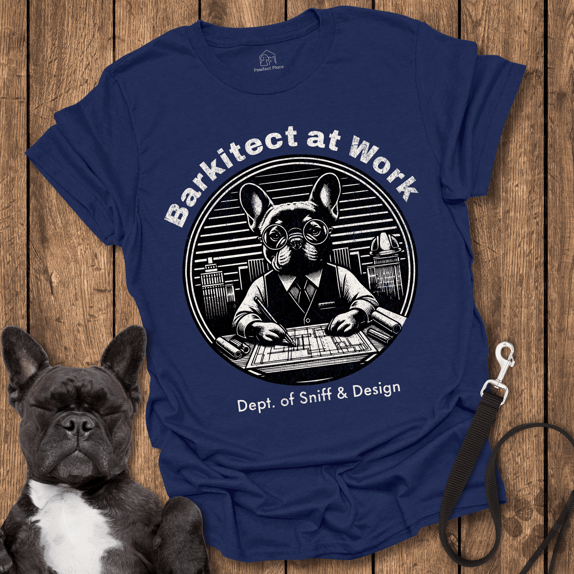 Frenchie T-Shirt, Barkitect At Work, Dept Of Sniff And Design - Dog Shirt