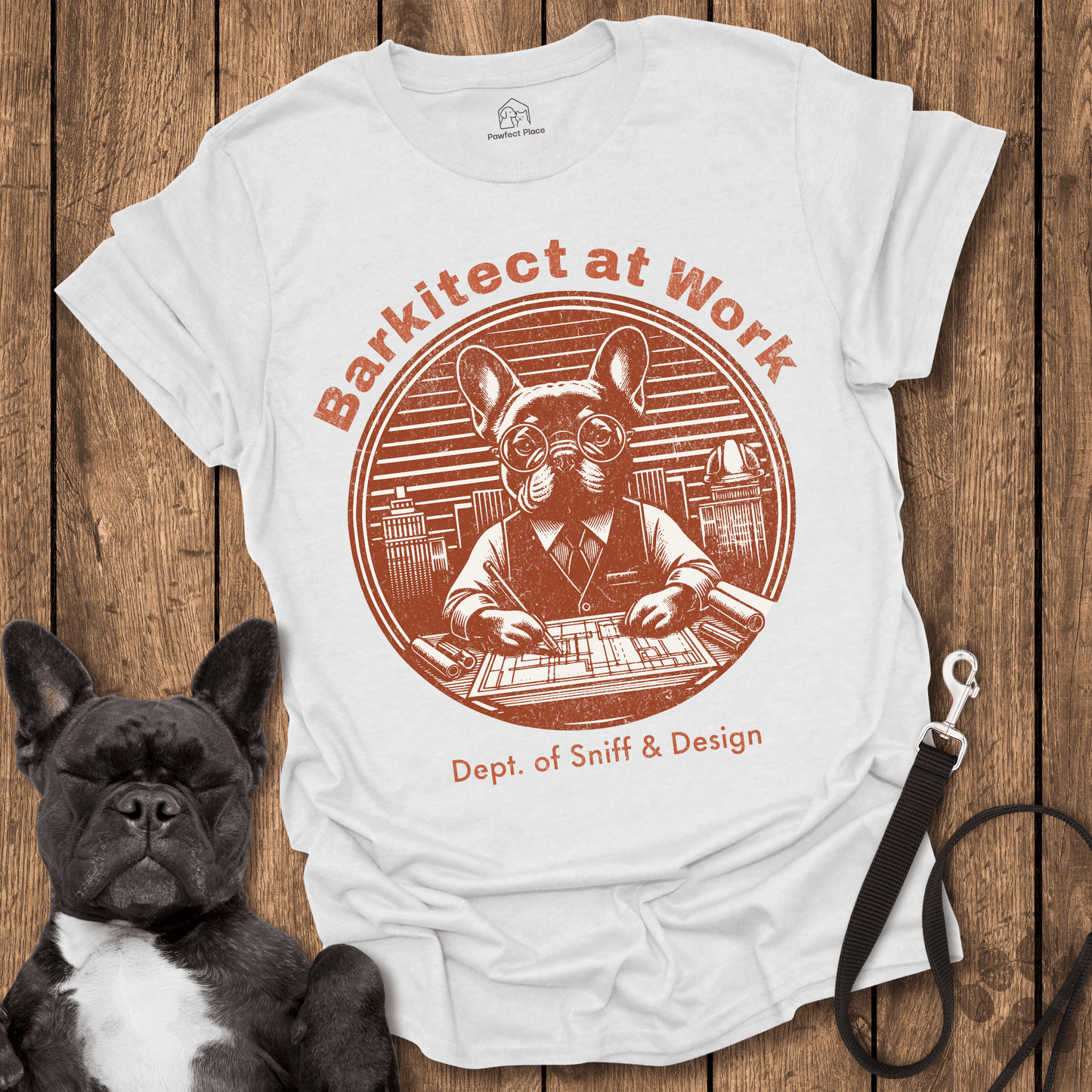 Frenchie T-Shirt, Barkitect At Work, Dept Of Sniff And Design - Dog Shirt