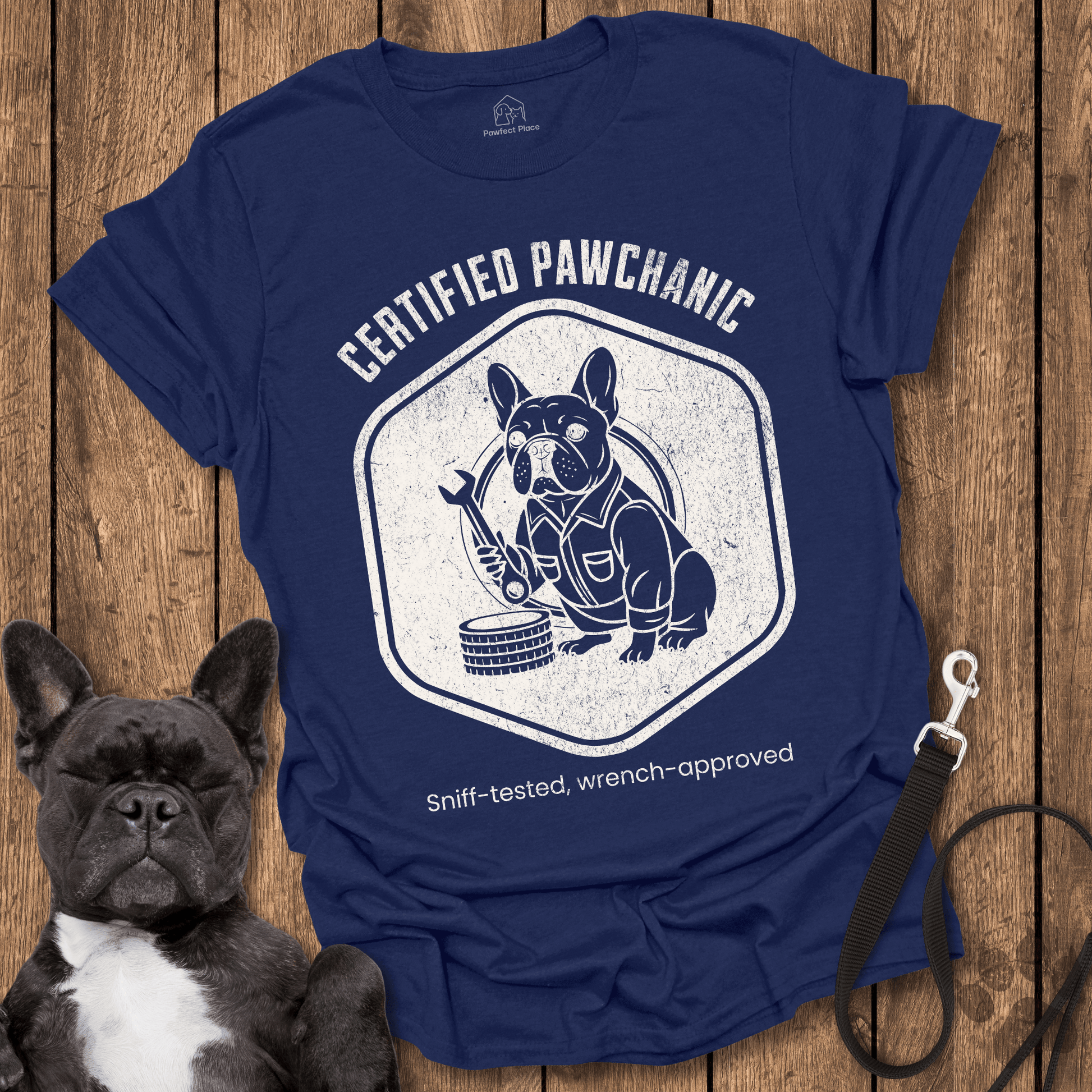 Frenchie T-Shirt, Certified Pawchanic, Sniff-tested Wrench-Approved - Dog Shirt