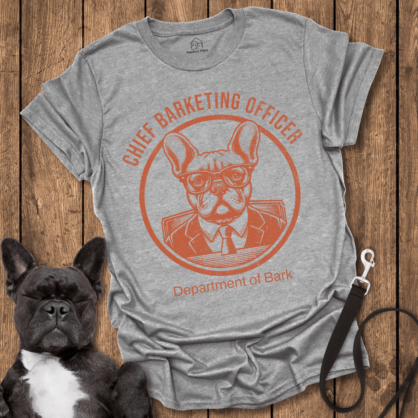Frenchie T-Shirt, Chief Barketning Officer, Dept Of Bark - Dog Shirt