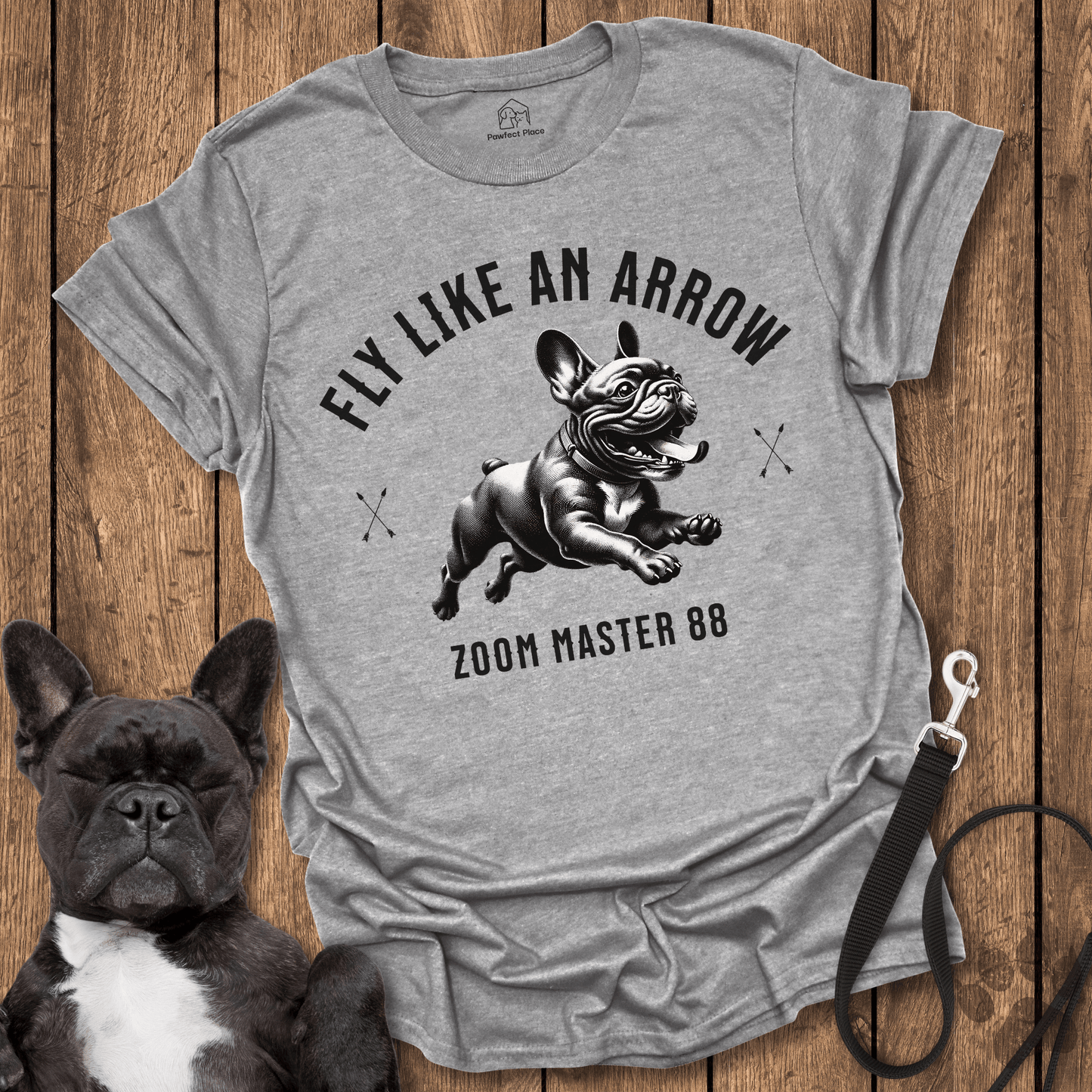 Fly Like An Arrow, Zoom Master - Frenchie Tee - PawfectPlace