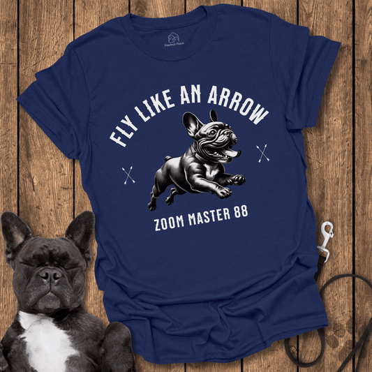 Fly Like An Arrow, Zoom Master - Frenchie Tee - PawfectPlace
