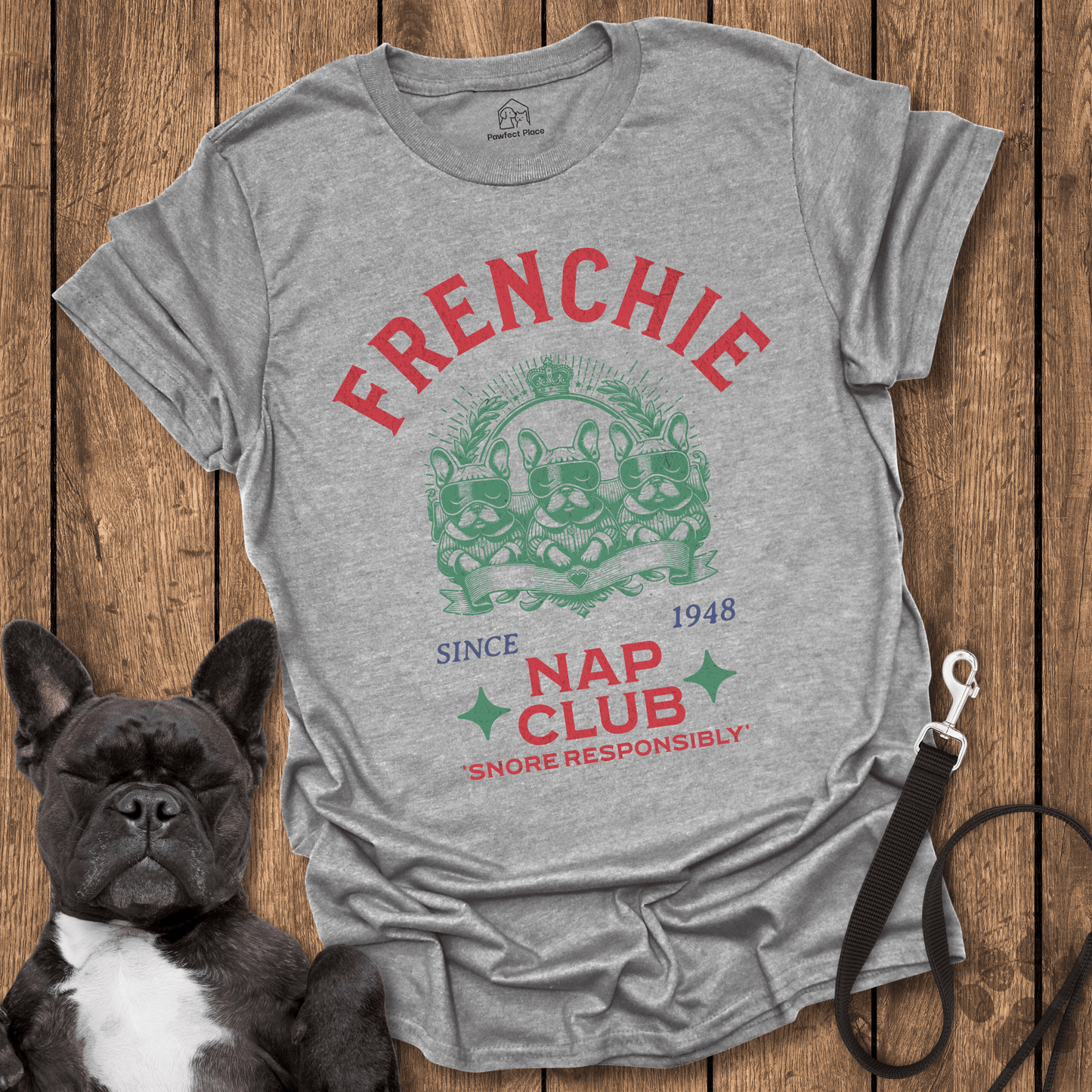 Frenchie T-Shirt, Frenchie Nap Club - Dog Shirt