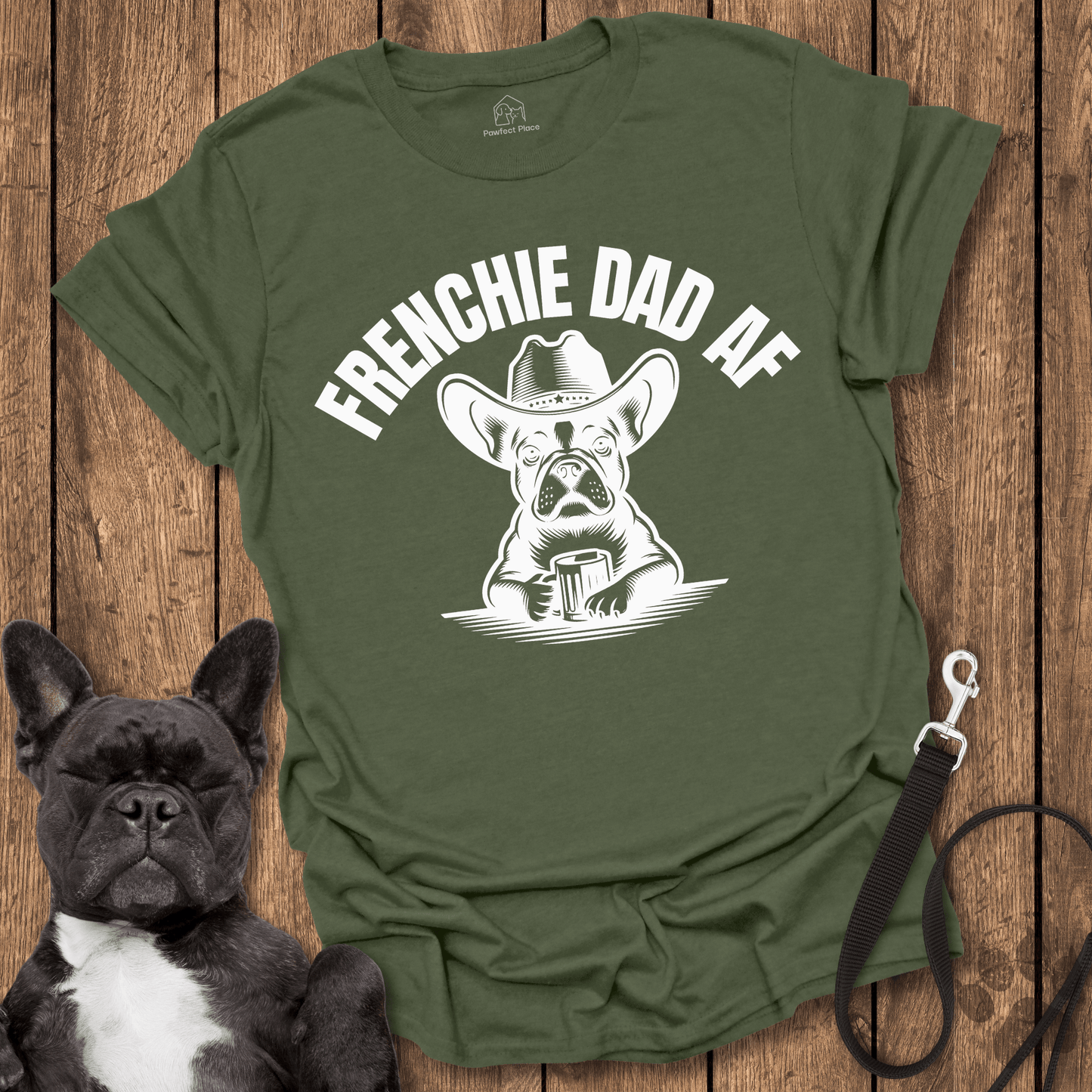 Frenchie T-Shirt, Frenchy Dad AF Cool Dog Shirt