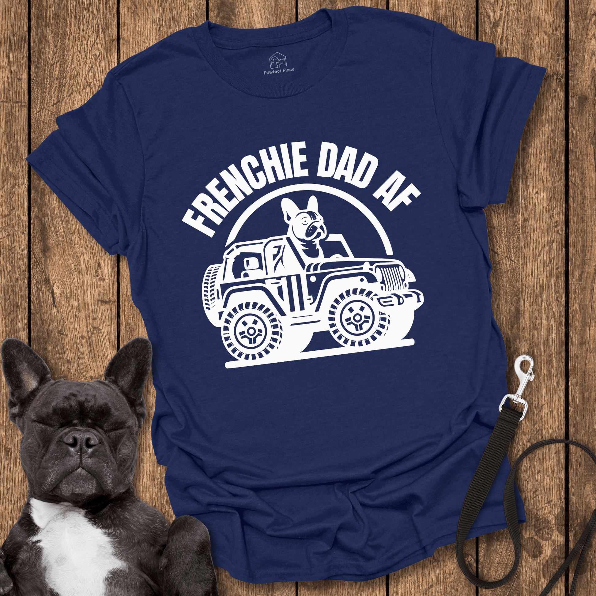 Frenchie T-Shirt, Frenchy Dad AF Cool Dog Shirt