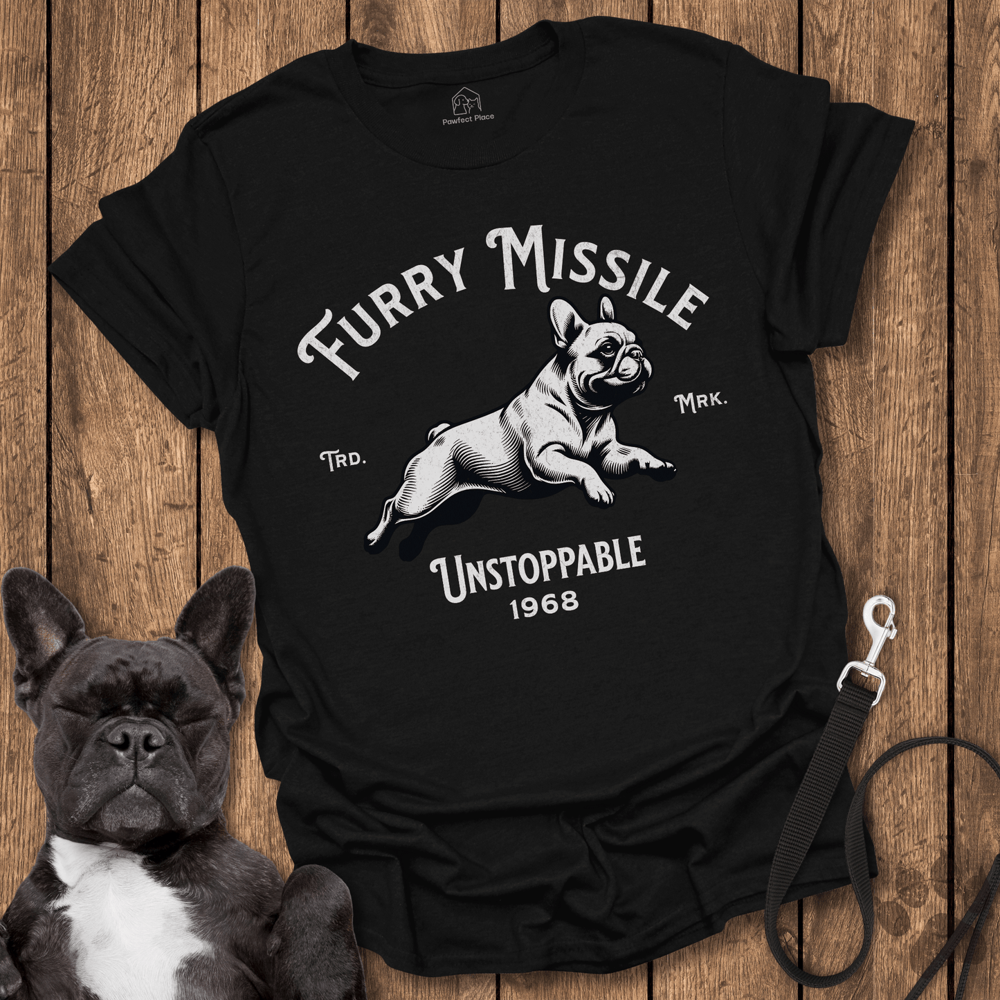 Furry Missile, Unstoppable - Frenchie Tee - PawfectPlace