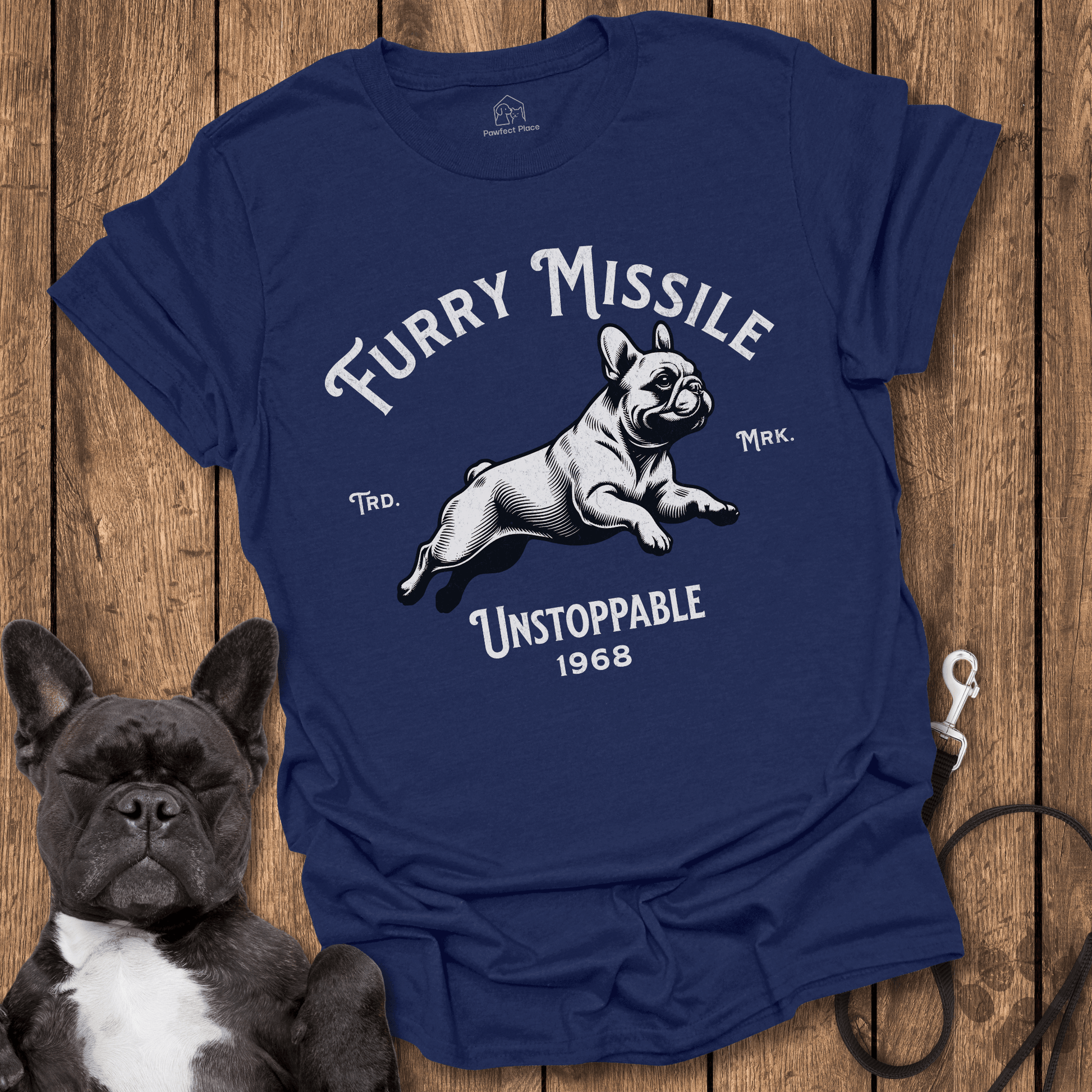 Furry Missile, Unstoppable - Frenchie Tee - PawfectPlace
