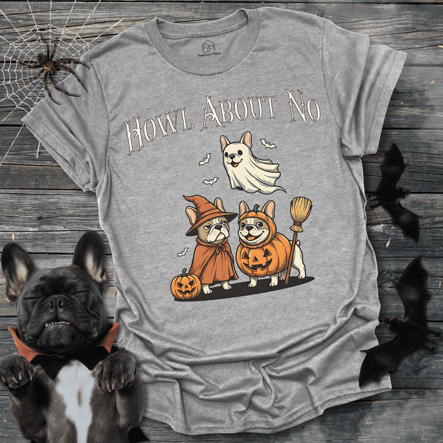 Howl About No - Halloween Frenchie Tee - PawfectPlace