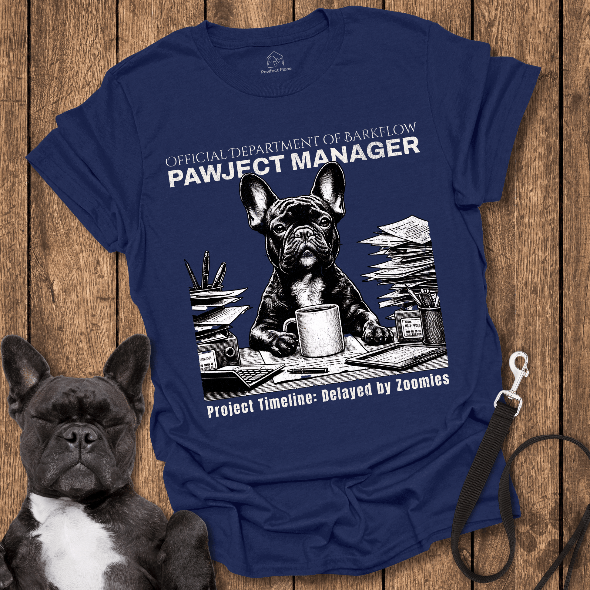 Frenchie T-Shirt, Pawject Manager, Dept Of Barkflow - Dog Shirt
