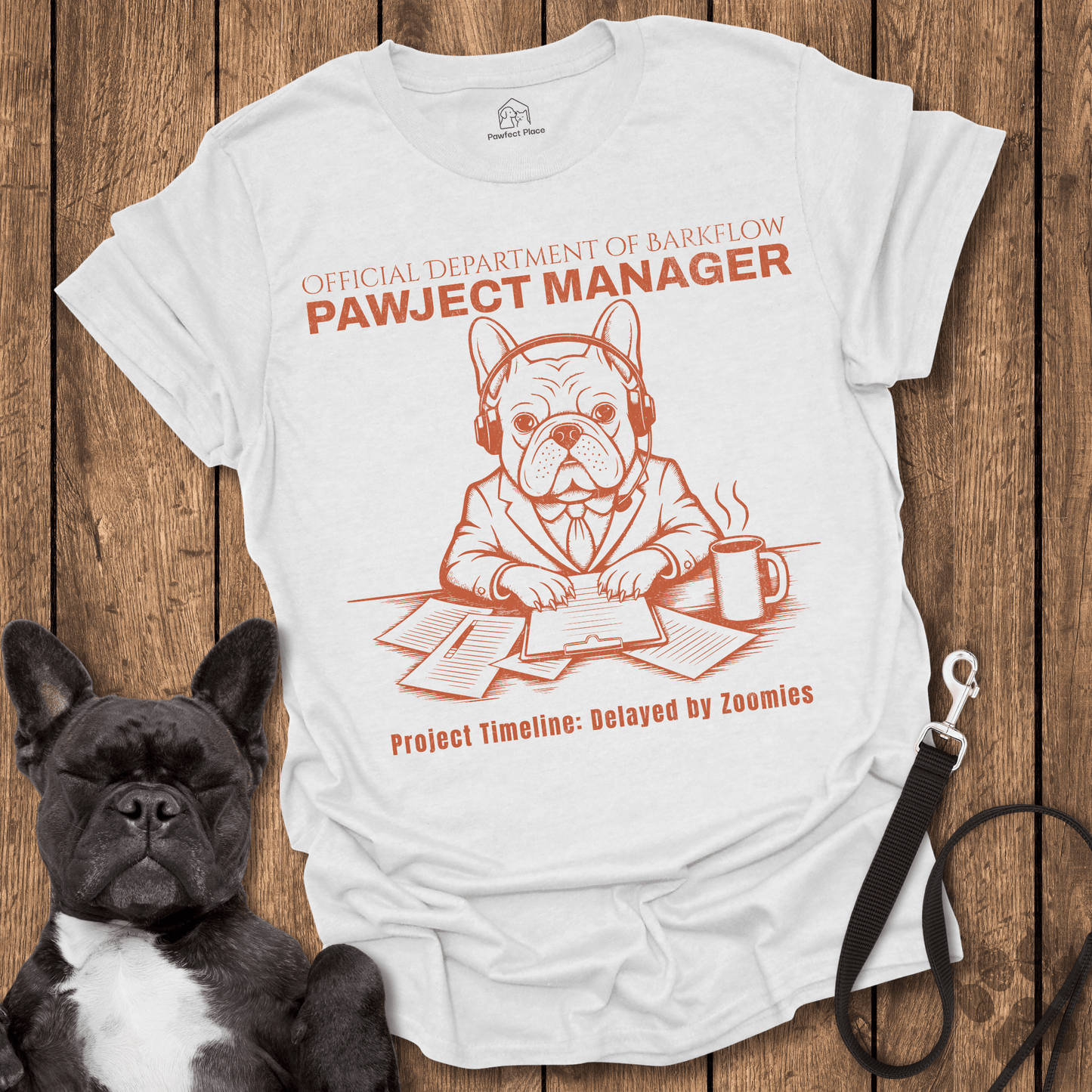 Frenchie T-Shirt, Pawject Manager, Dept Of Barkflow - Dog Shirt