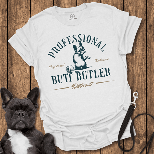 Frenchie T-Shirt, Professional Butt Butler - Dog Shirt