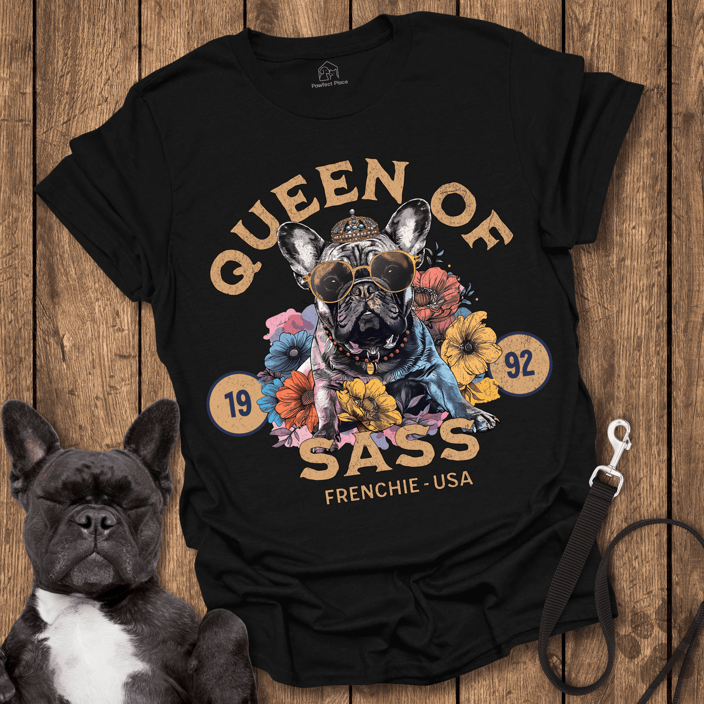 Frenchie T-Shirt, Queen Of Sass - Dog Shirt
