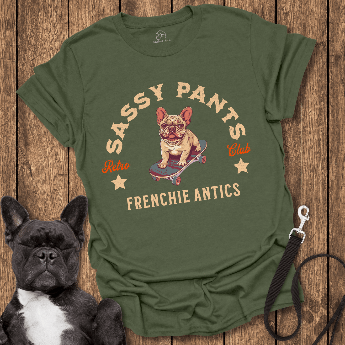 Frenchie T-Shirt, Sassy Pants Frenchie Antics - Dog Shirt