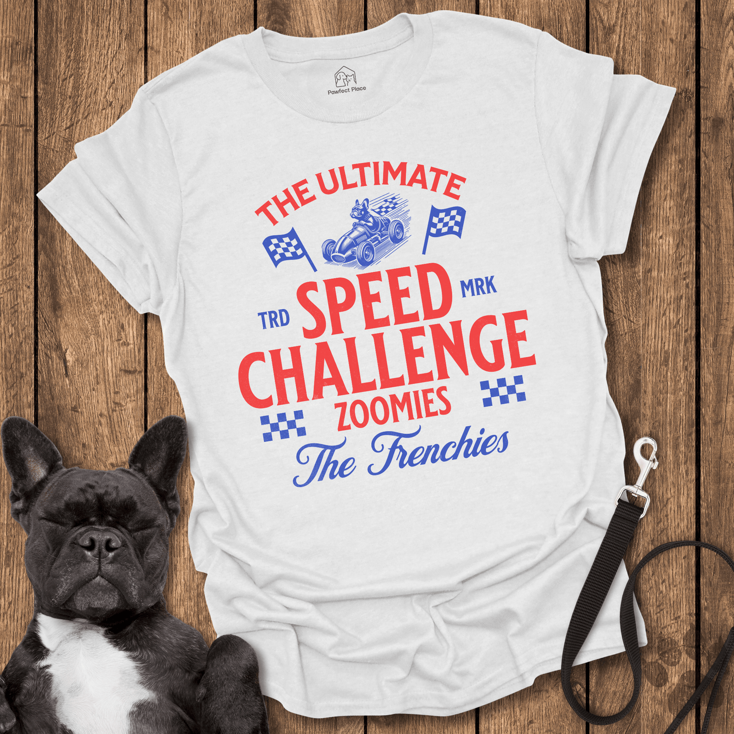 Ultimate Speed Challenge, Zoomies - Frenchie Tee - PawfectPlace