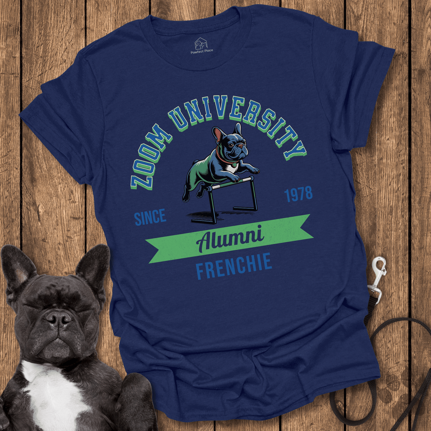 Zoom University - Frenchie Tee - PawfectPlace