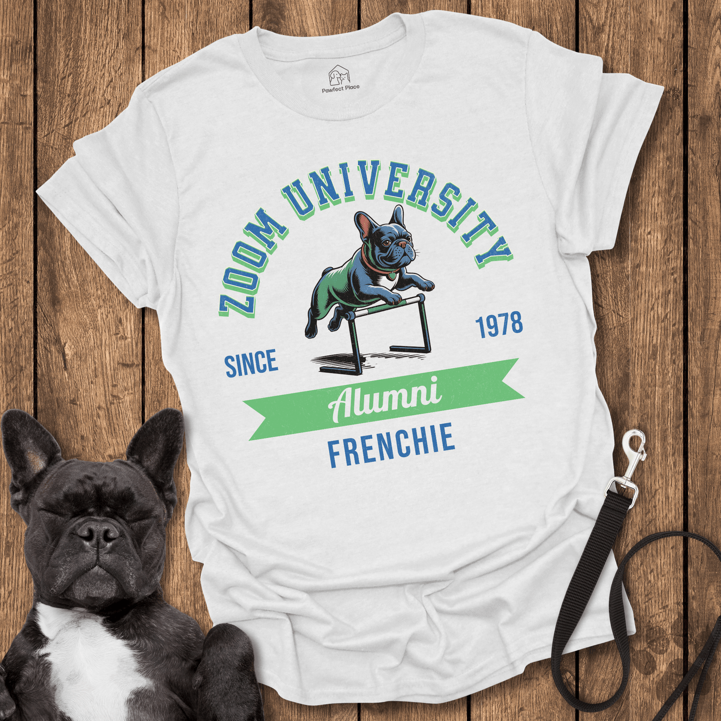 Zoom University - Frenchie Tee - PawfectPlace