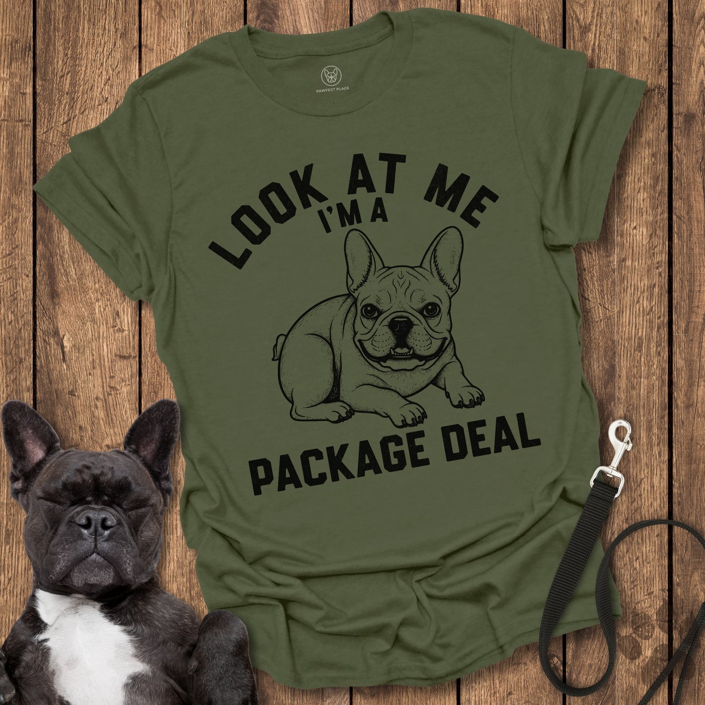 I'm A Package Deal T-Shirt