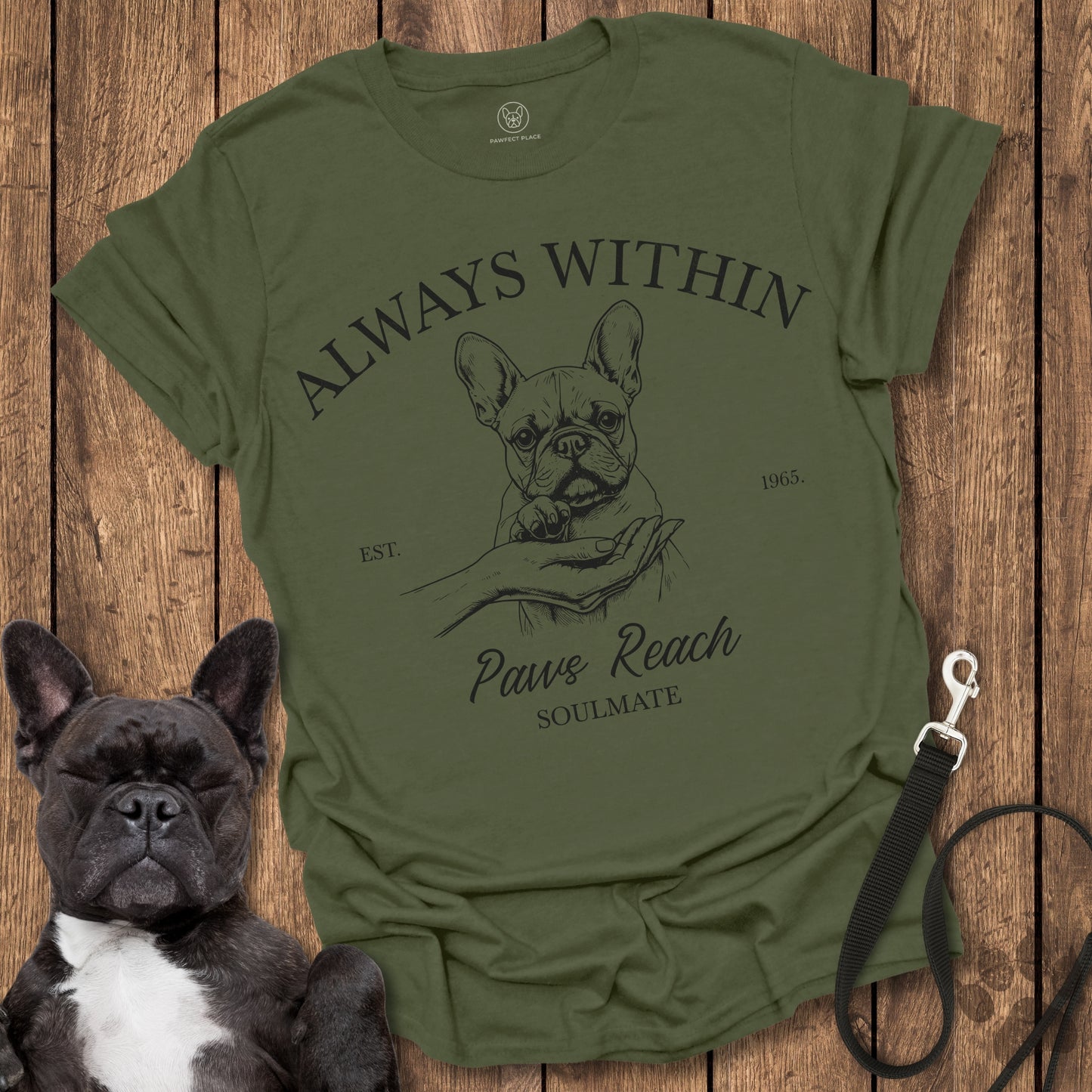 Always Within Paws Reach T-Shirt