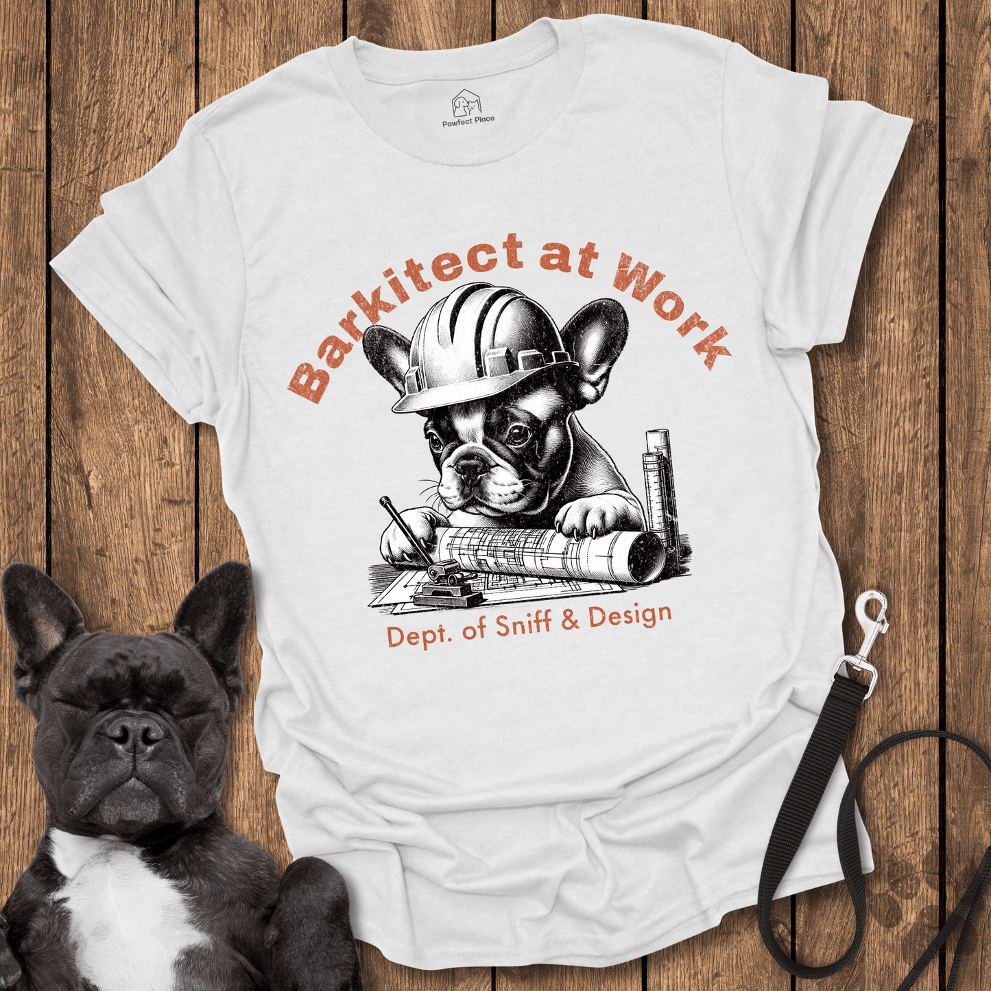 Frenchie T-Shirt, Barkitect At Work, Apprentice - Dog Shirt