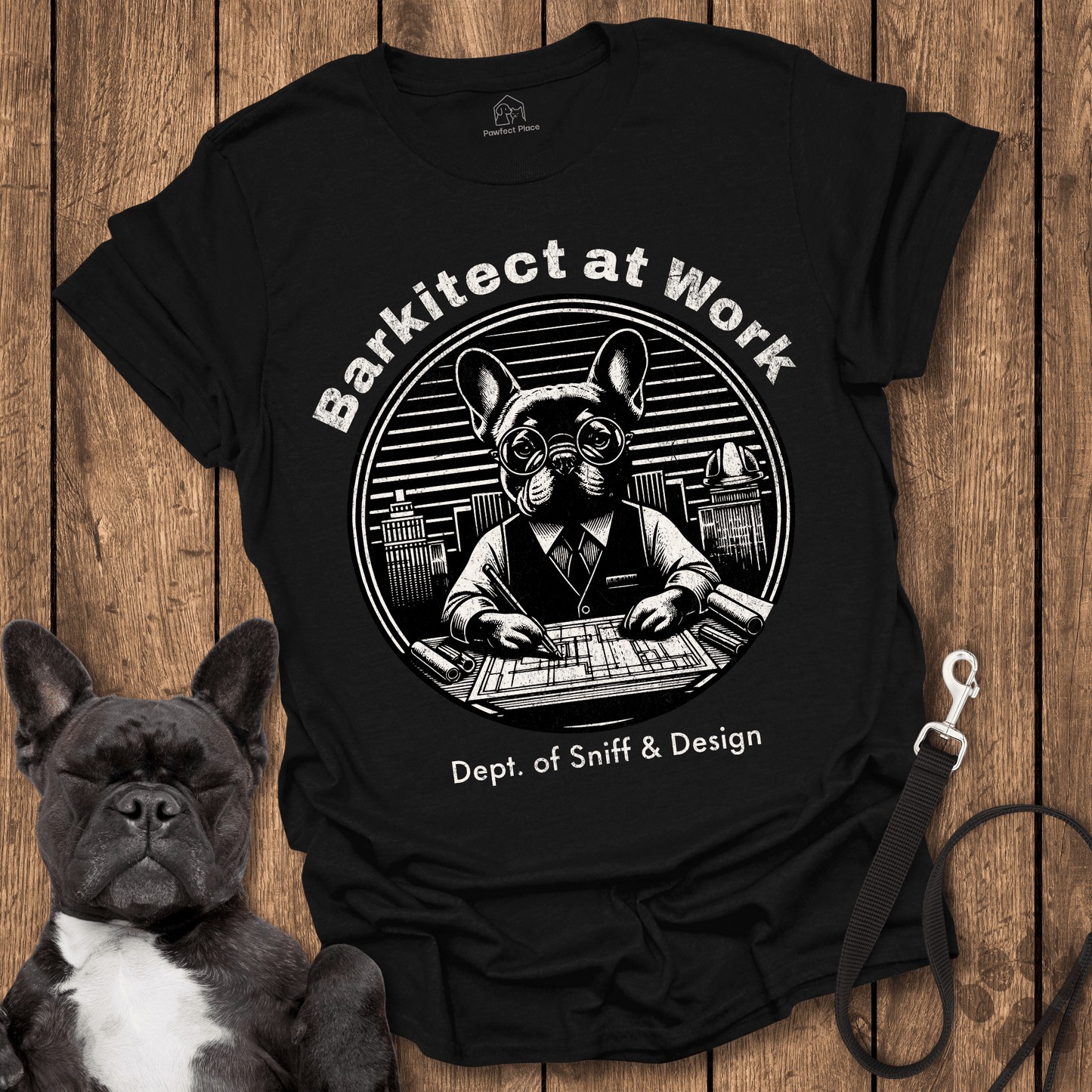 Frenchie T-Shirt, Barkitect At Work, Dept Of Sniff And Design - Dog Shirt