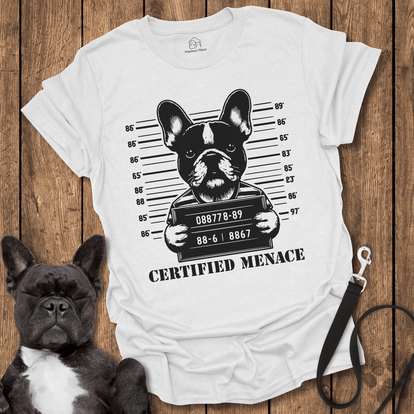 Frenchie T-Shirt, Certified Menace - Dog Shirt