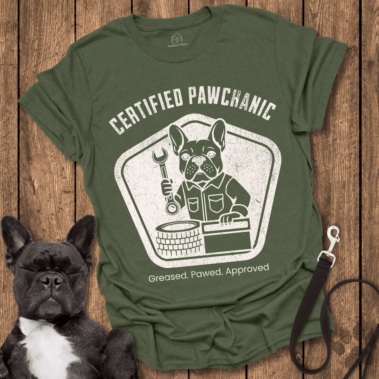 Frenchie T-Shirt, Certified Pawchanic, Greased Pawed Approved - Dog Shirt