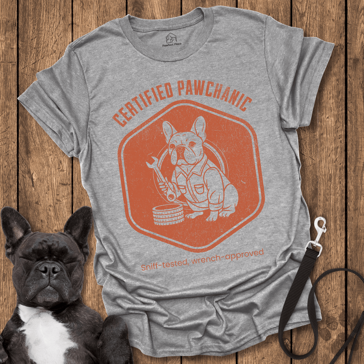 Frenchie T-Shirt, Certified Pawchanic, Sniff-tested Wrench-Approved - Dog Shirt