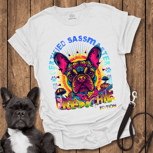 Frenchie T-Shirt, Certified Sassmaster Frenchie Edition - Dog Shirt