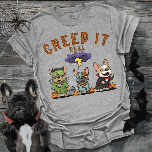 Creep It Real - Halloween Frenchie Tee - PawfectPlace