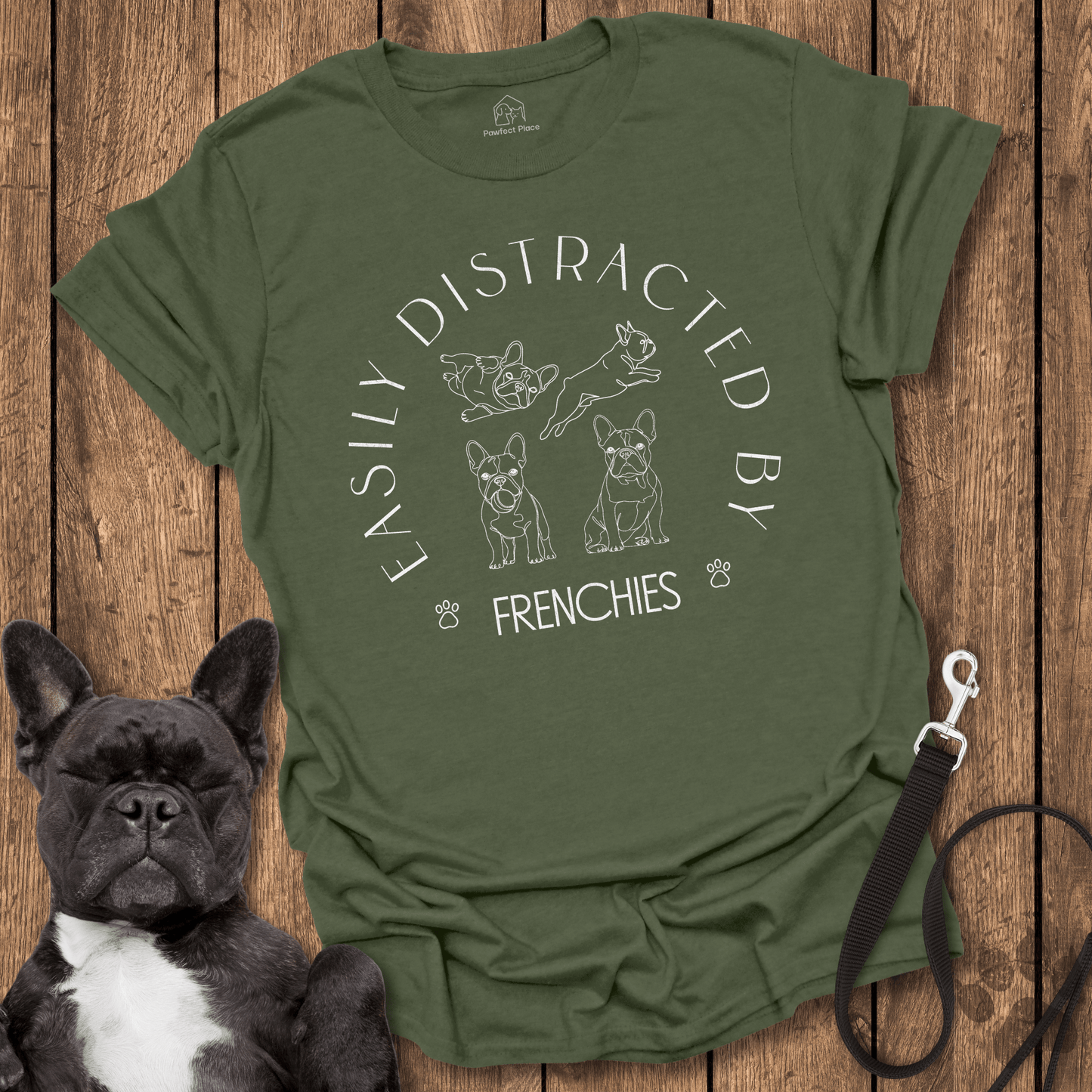 Frenchie T-Shirt, Easily Distracted By Frenchies - Dog Shirt