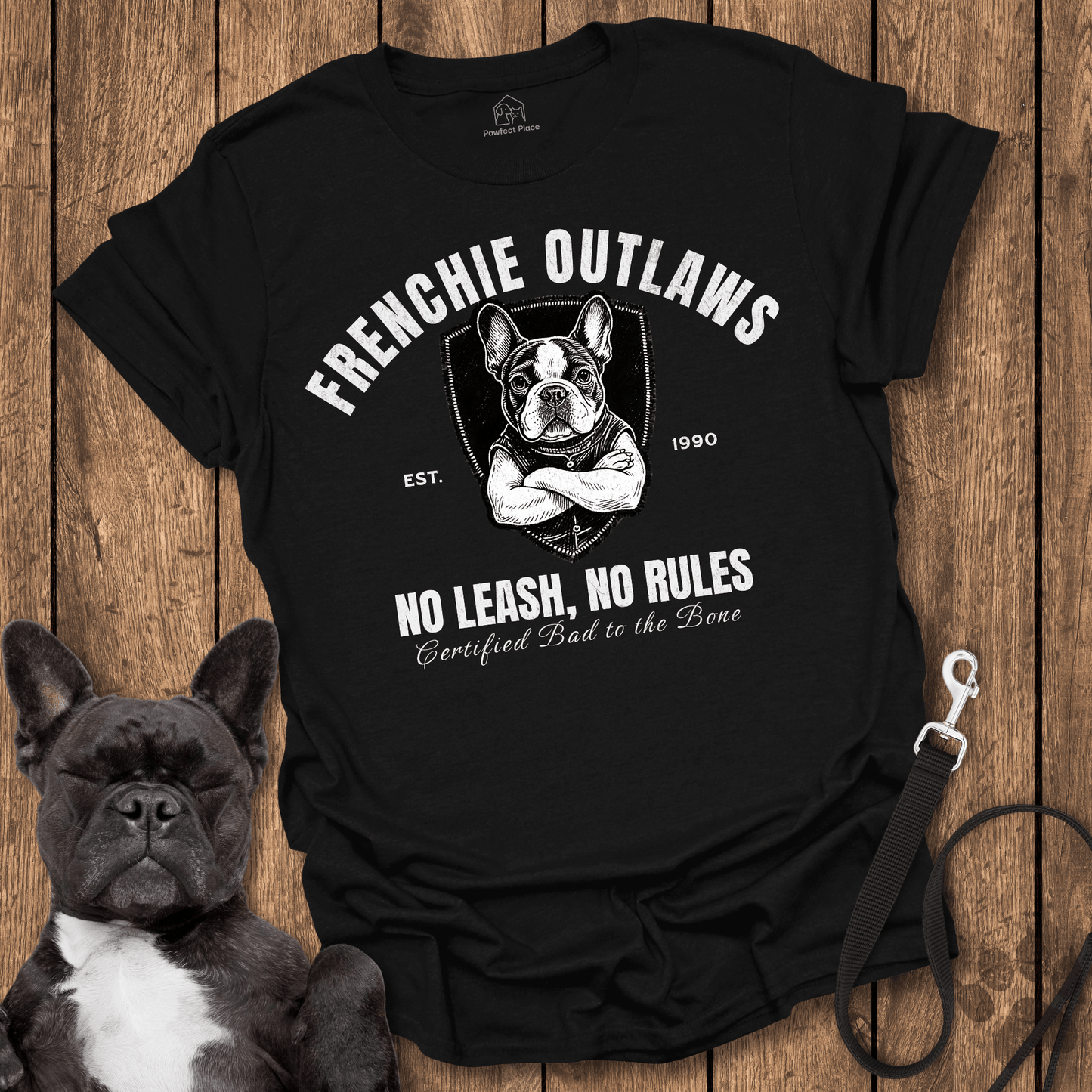 Frenchie T-Shirt, Frenchie Outlaws, No Leash No Rules - Dog Shirt