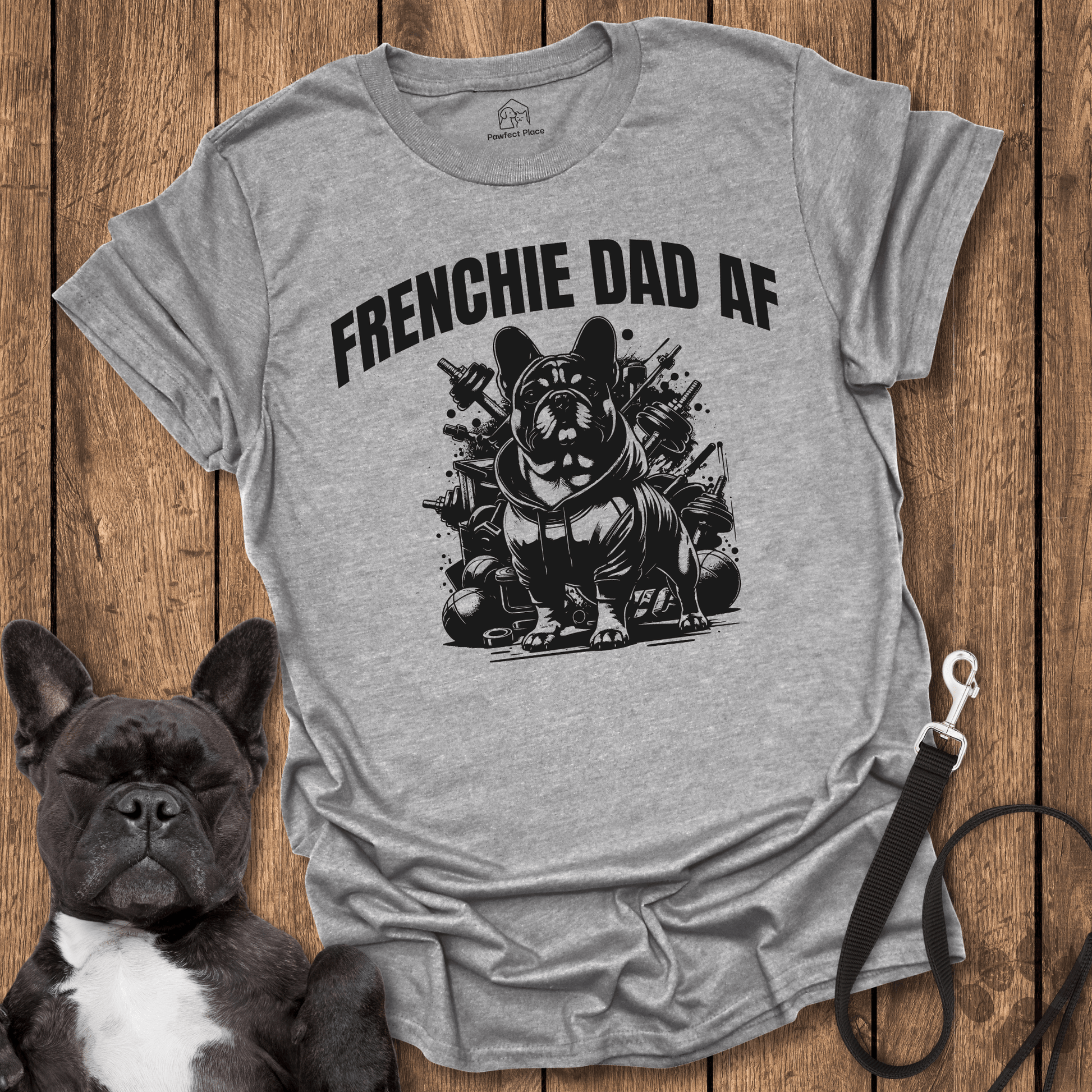 Frenchie T-Shirt, Frenchy Dad AF Cool Dog Shirt