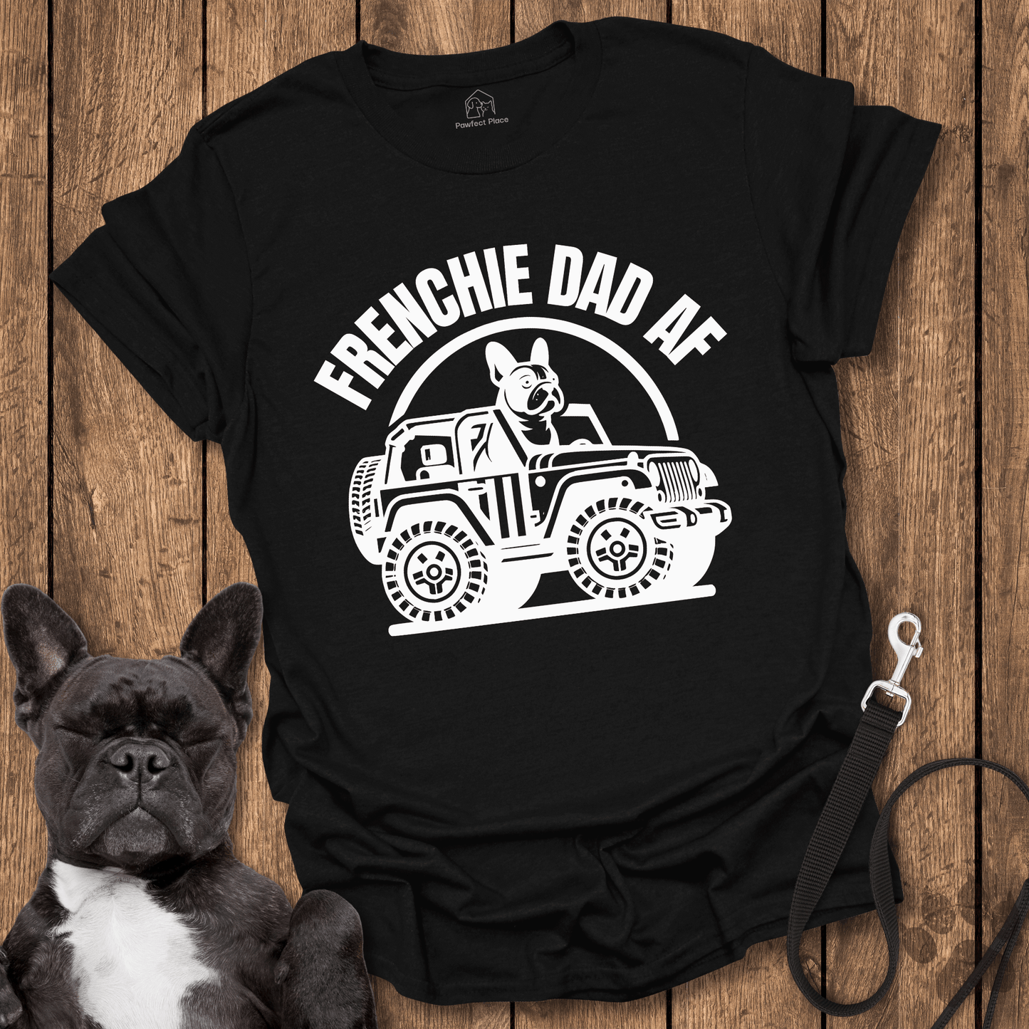 Frenchie T-Shirt, Frenchy Dad AF Cool Dog Shirt