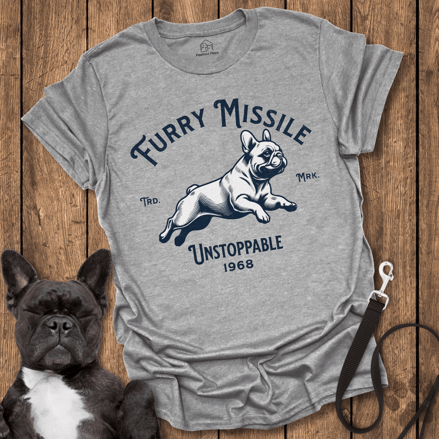 Furry Missile, Unstoppable - Frenchie Tee - PawfectPlace