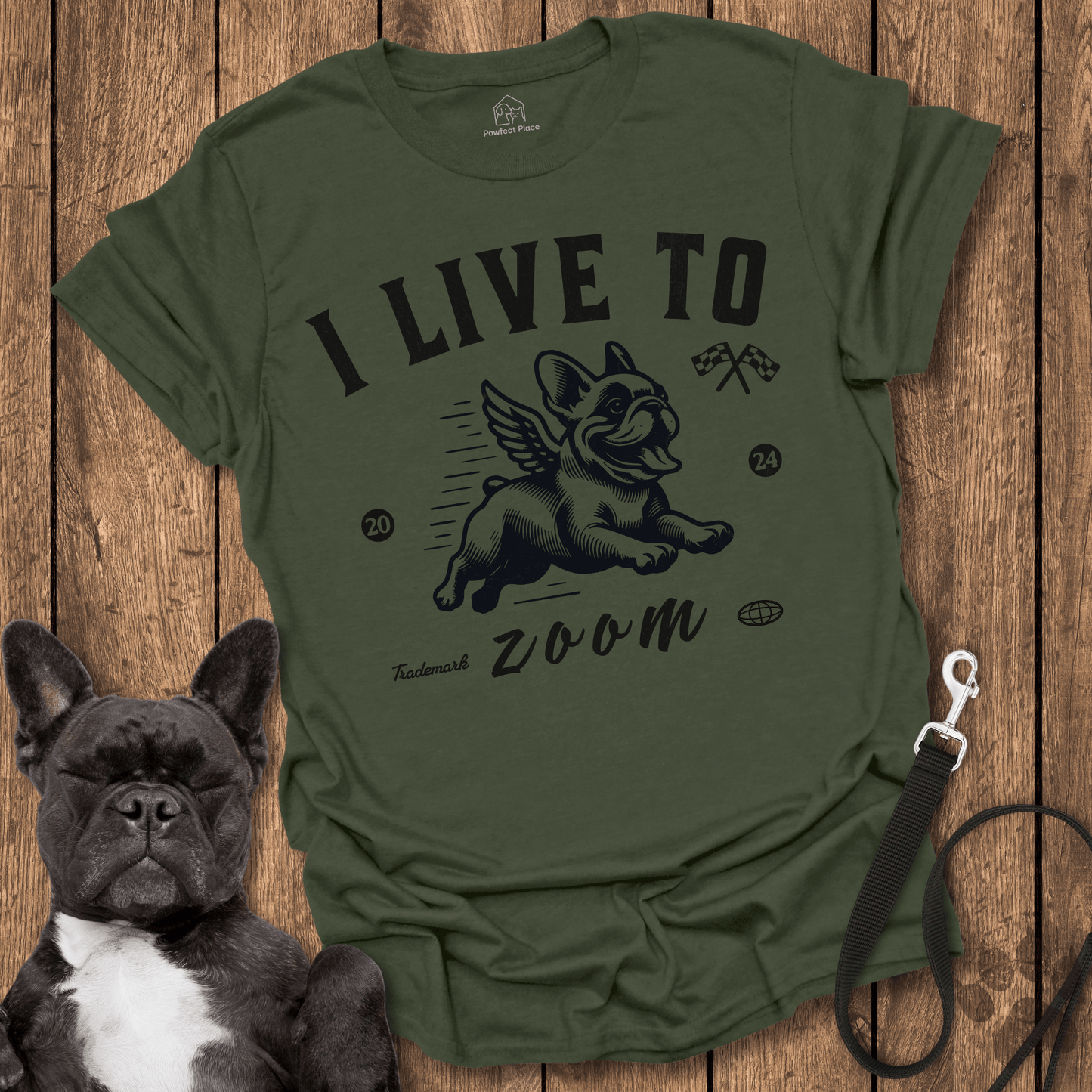 I Live To Zoom - Frenchie Tee - PawfectPlace