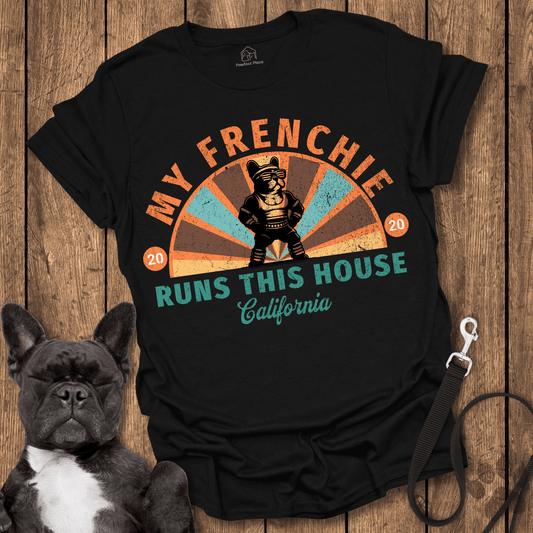 Frenchie T-Shirt, My Frenchie Runs This House - Dog Shirt