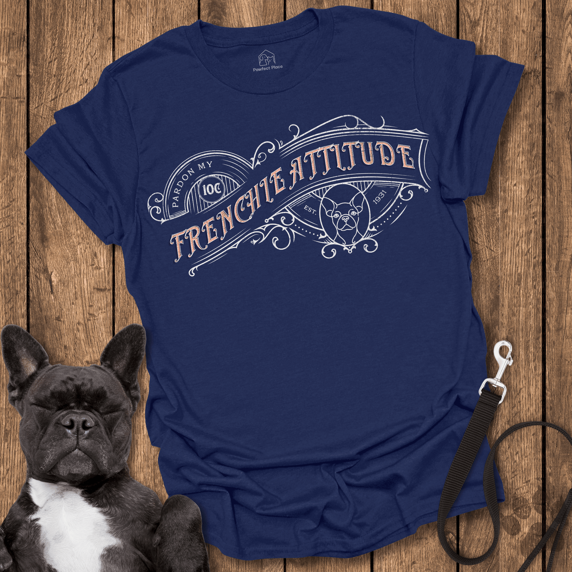 Frenchie T-Shirt, Pardon My Frenchie Attitude - Dog Shirt