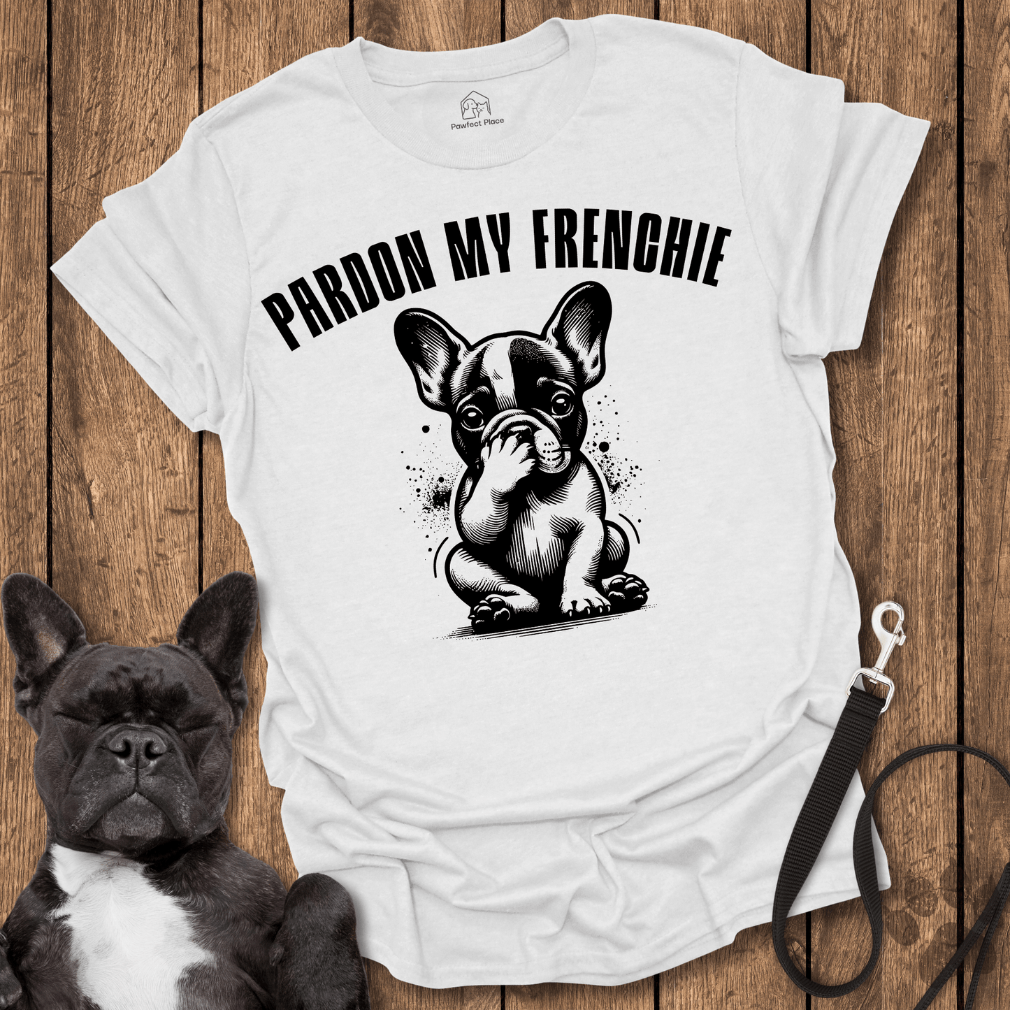 Frenchie T-Shirt, Pardon My Frenchie - Dog Shirt