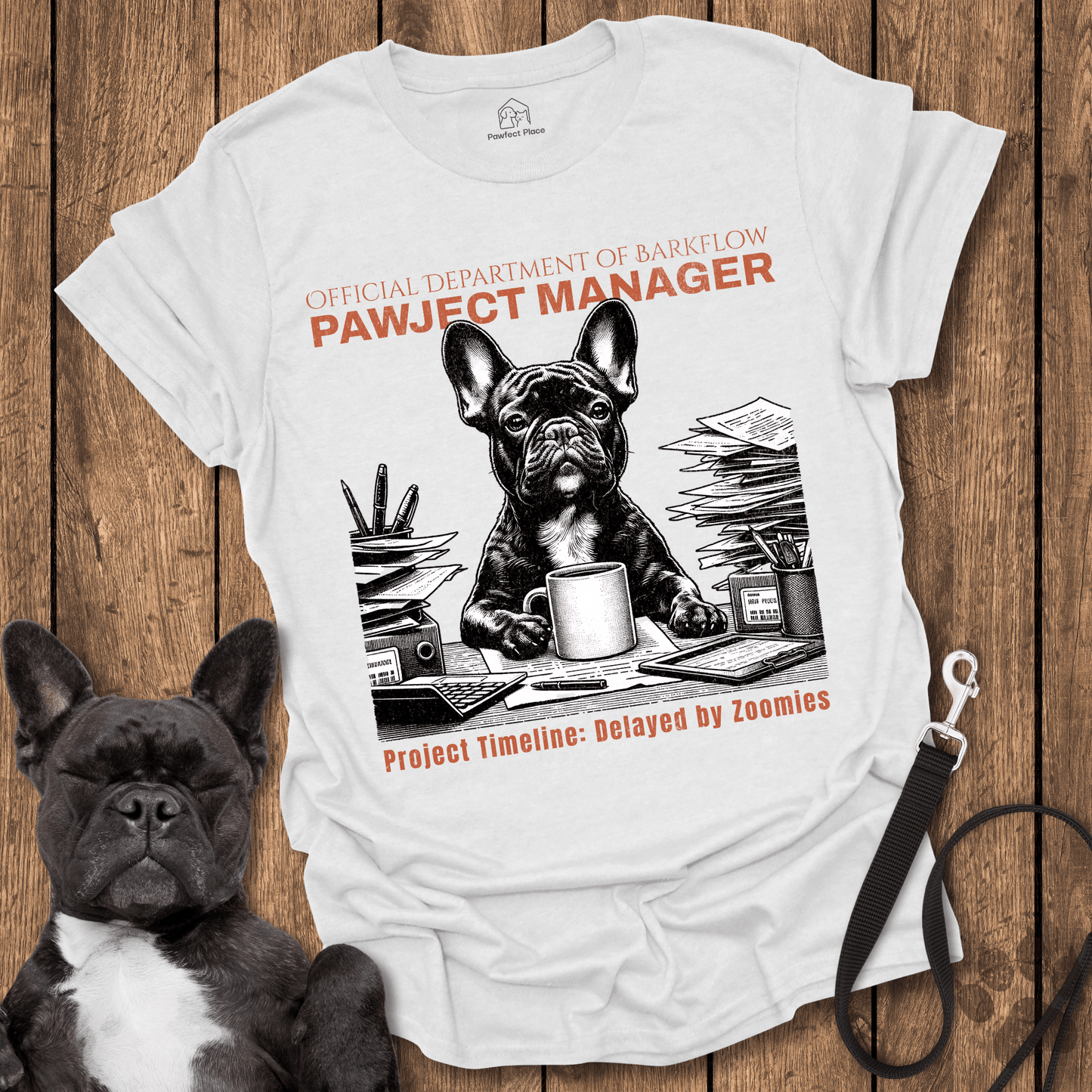 Frenchie T-Shirt, Pawject Manager, Dept Of Barkflow - Dog Shirt
