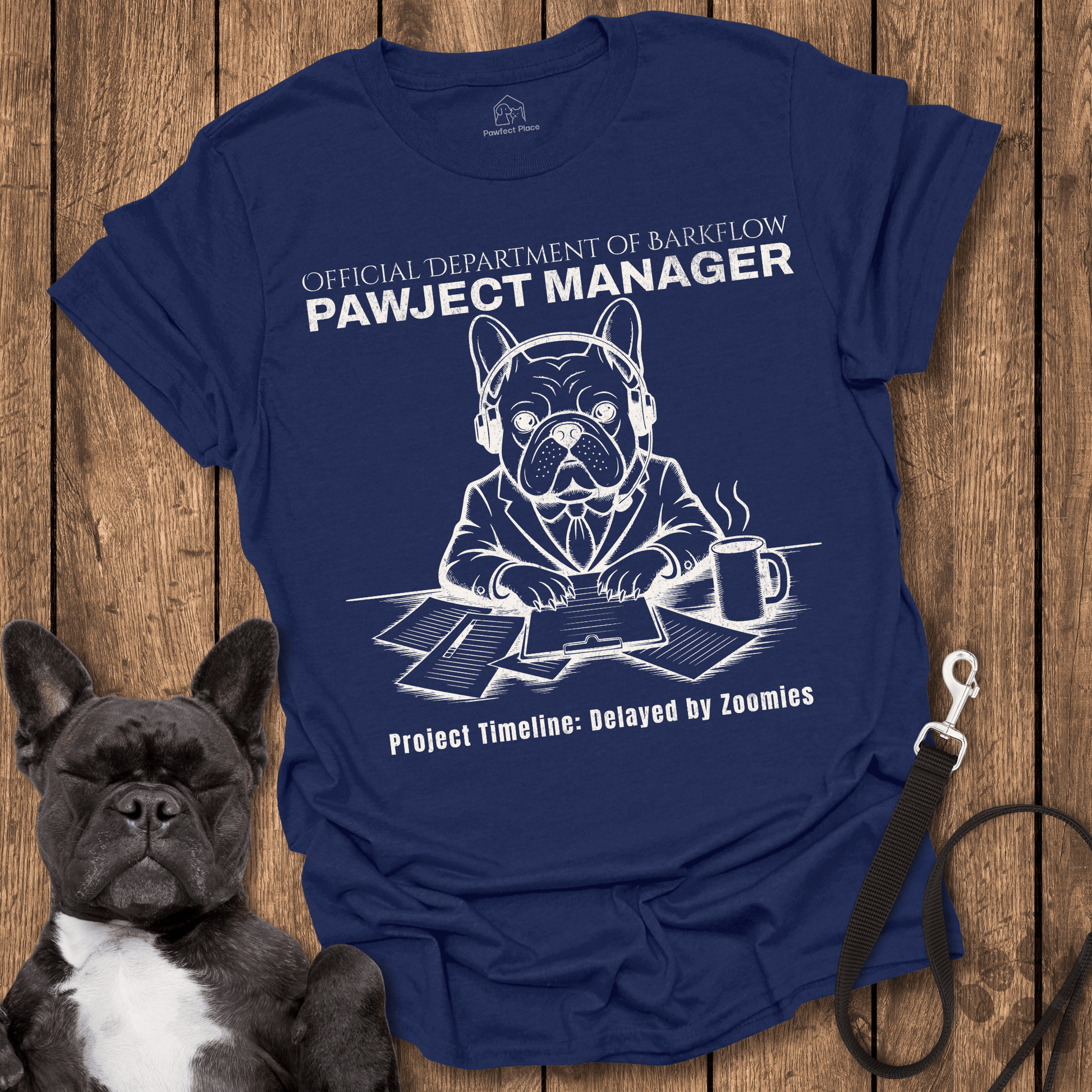 Frenchie T-Shirt, Pawject Manager, Dept Of Barkflow - Dog Shirt