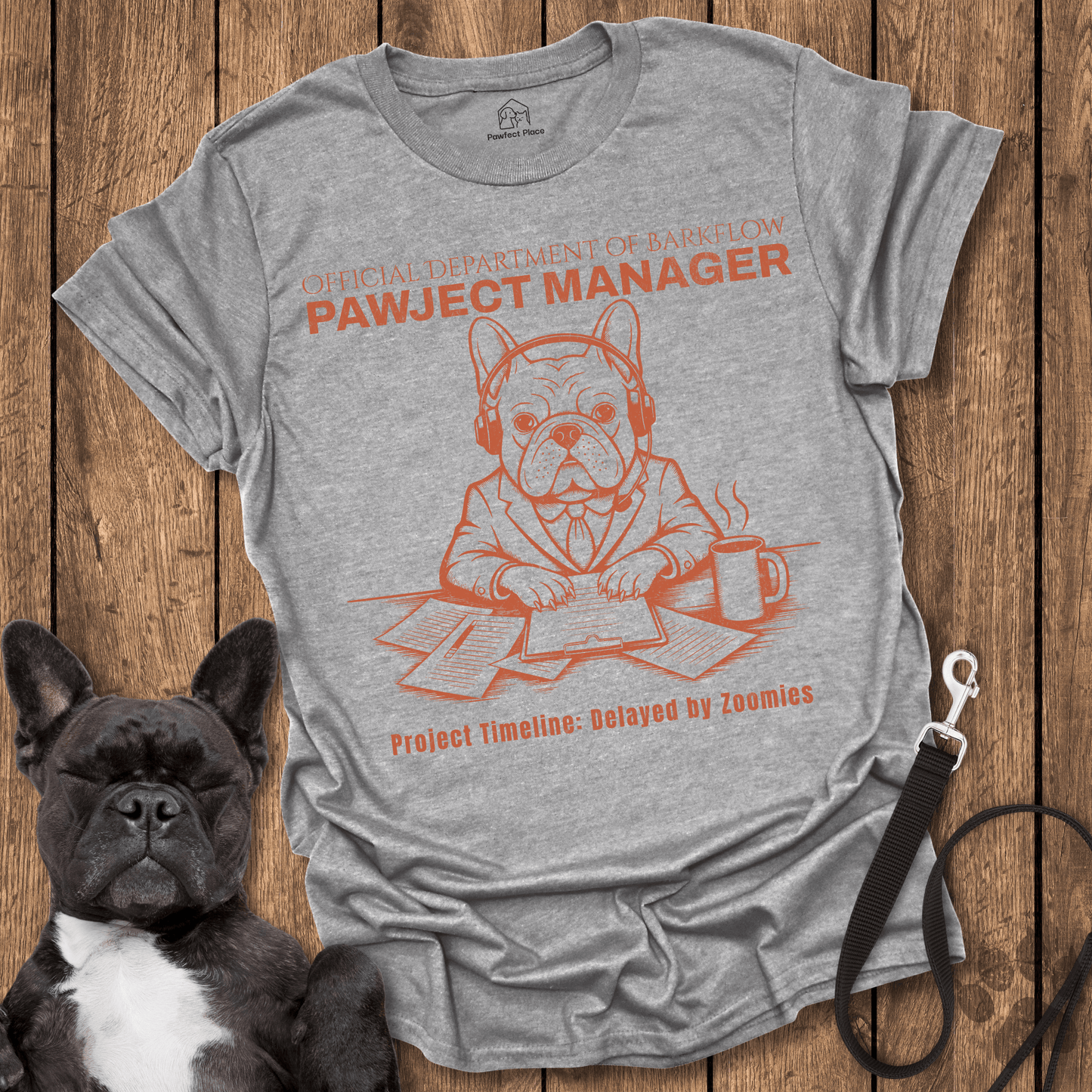 Frenchie T-Shirt, Pawject Manager, Dept Of Barkflow - Dog Shirt