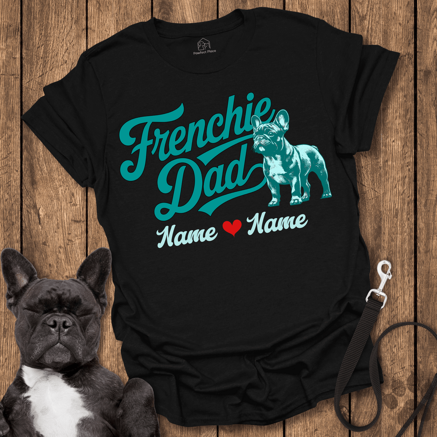 Frenchie T-Shirt, Personalize, Custom Frenchie Dad - Dog Shirt