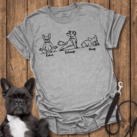 Frenchie T-Shirt, Relax, Release, Sleep - Dog Shirt