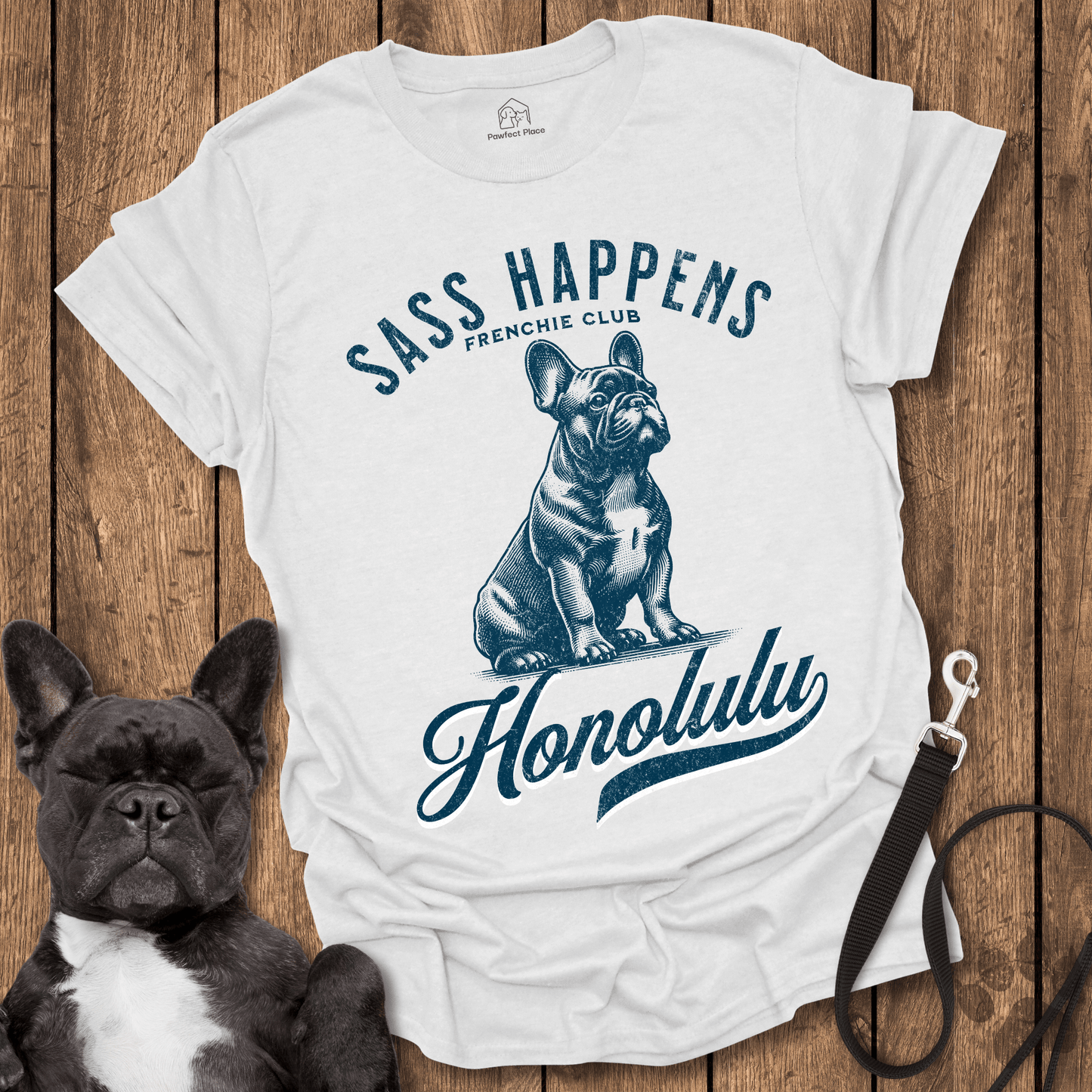 Frenchie T-Shirt, Sass Happens - Dog Shirt