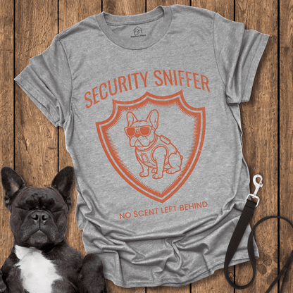 Frenchie T-Shirt, Security Sniffer, No Scent Left Behind - Dog Shirt
